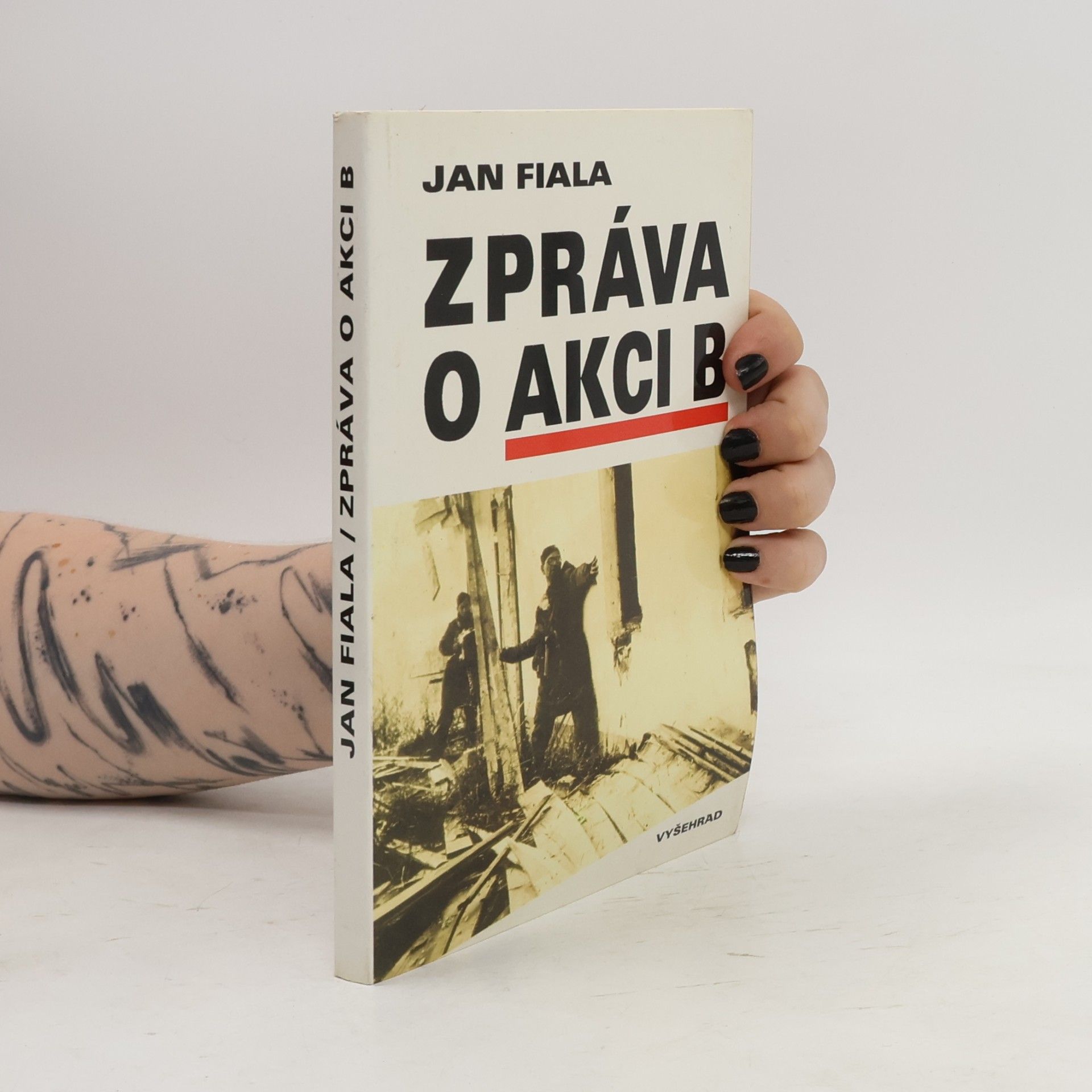 Jan Fiala Zpráva o akci B