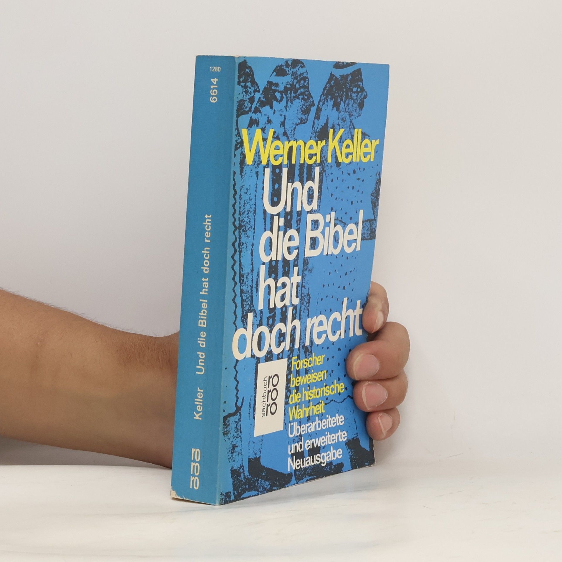 Werner Keller Und die Bibel hat doch recht
