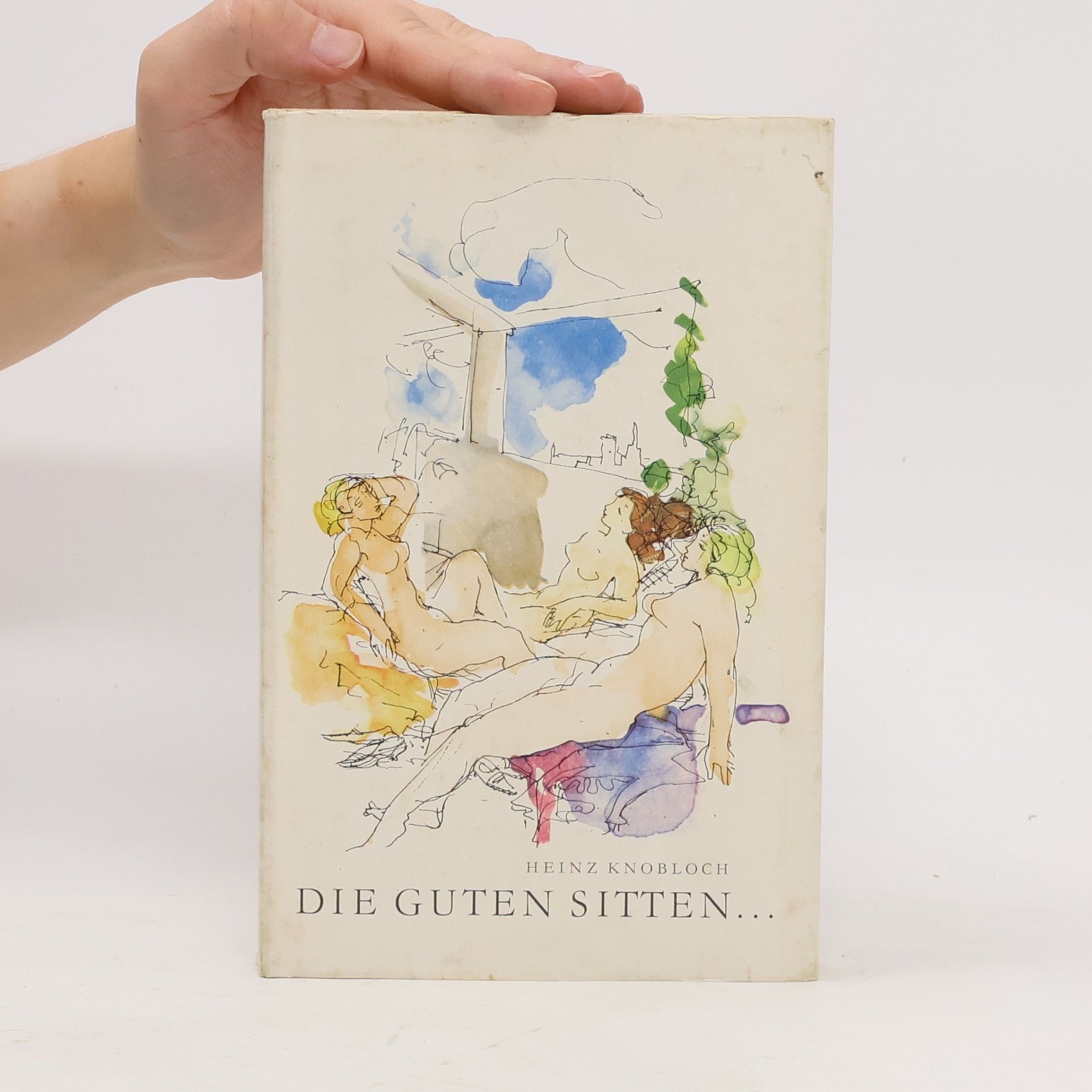 Heinz Knobloch Die guten Sitten...