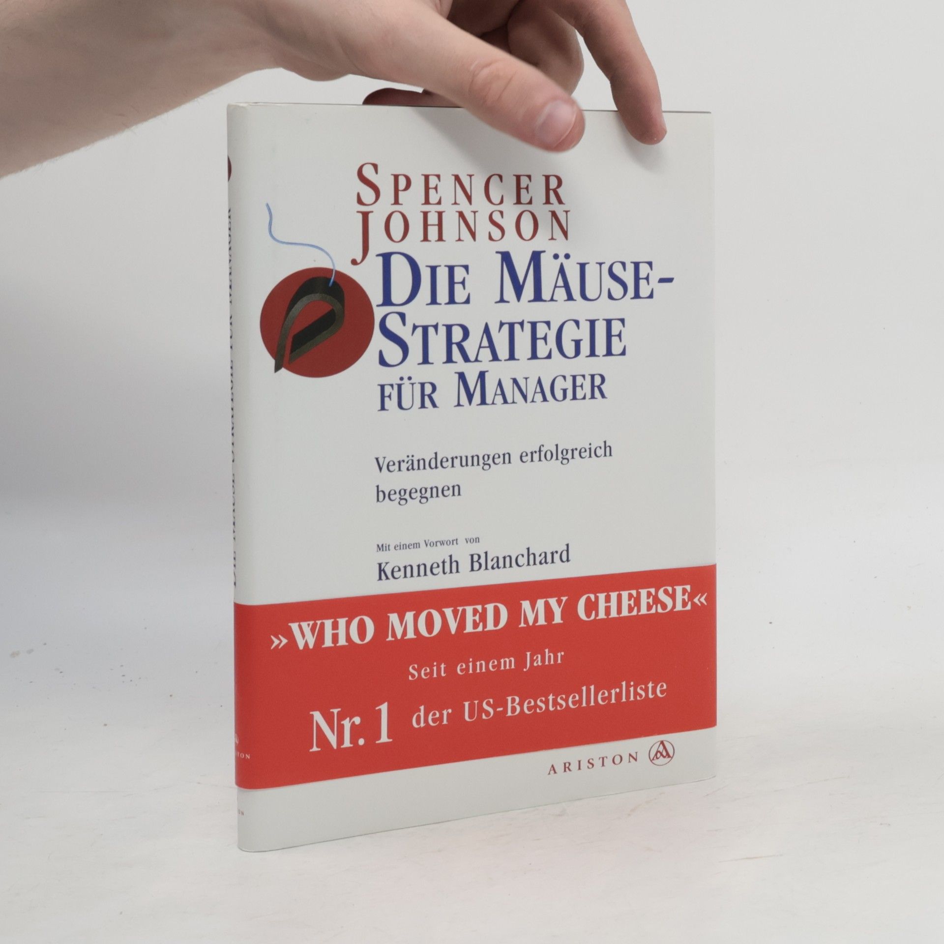 Patrick Spencer Johnson Die Mäuse-Strategie für Manager