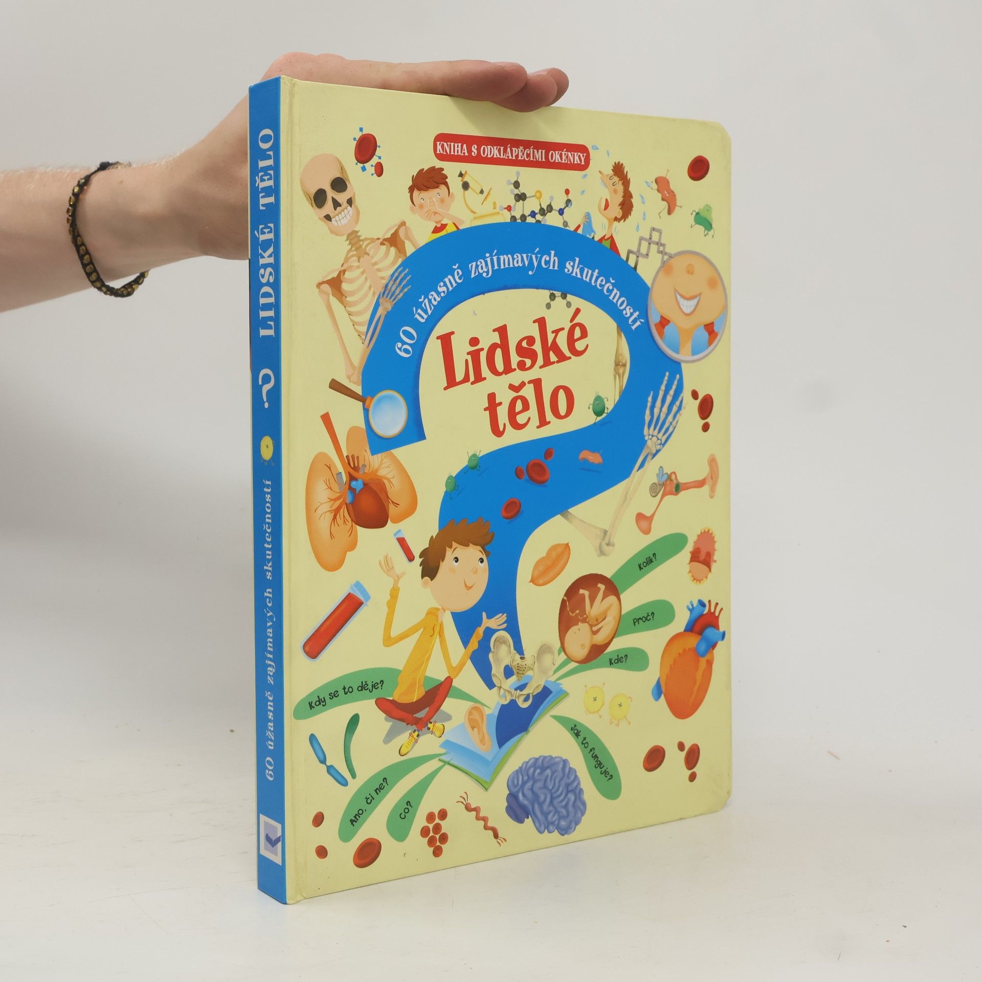 Autores varios Lidské tělo - 60 úžasně zajímavých skutečnost
