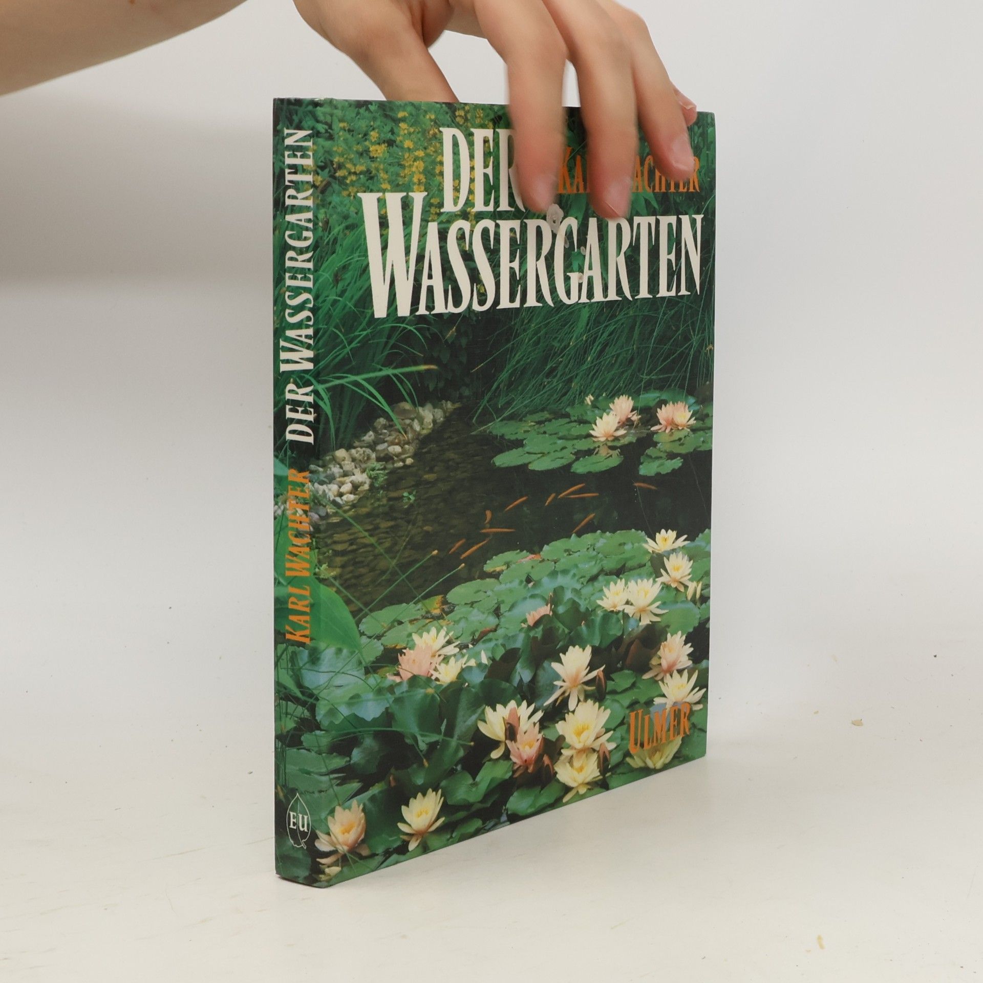 Karl Wachter Der Wassergarten