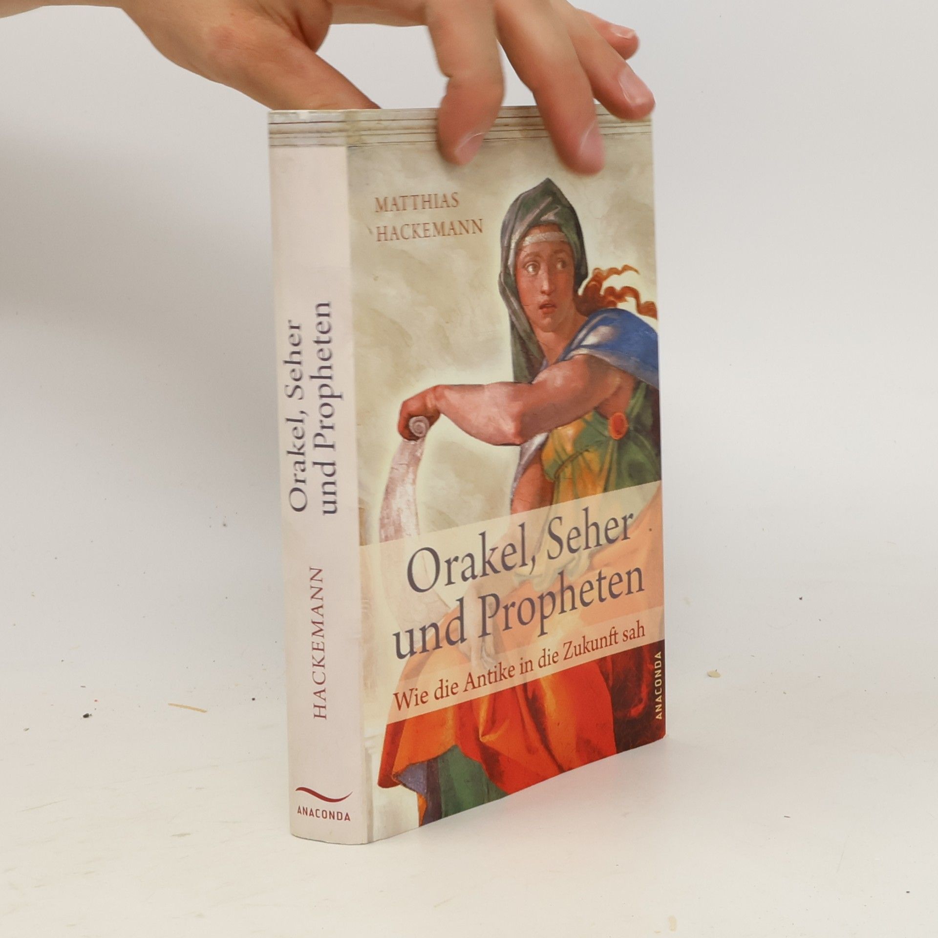 Matthias Hackemann Orakel, Seher und Propheten