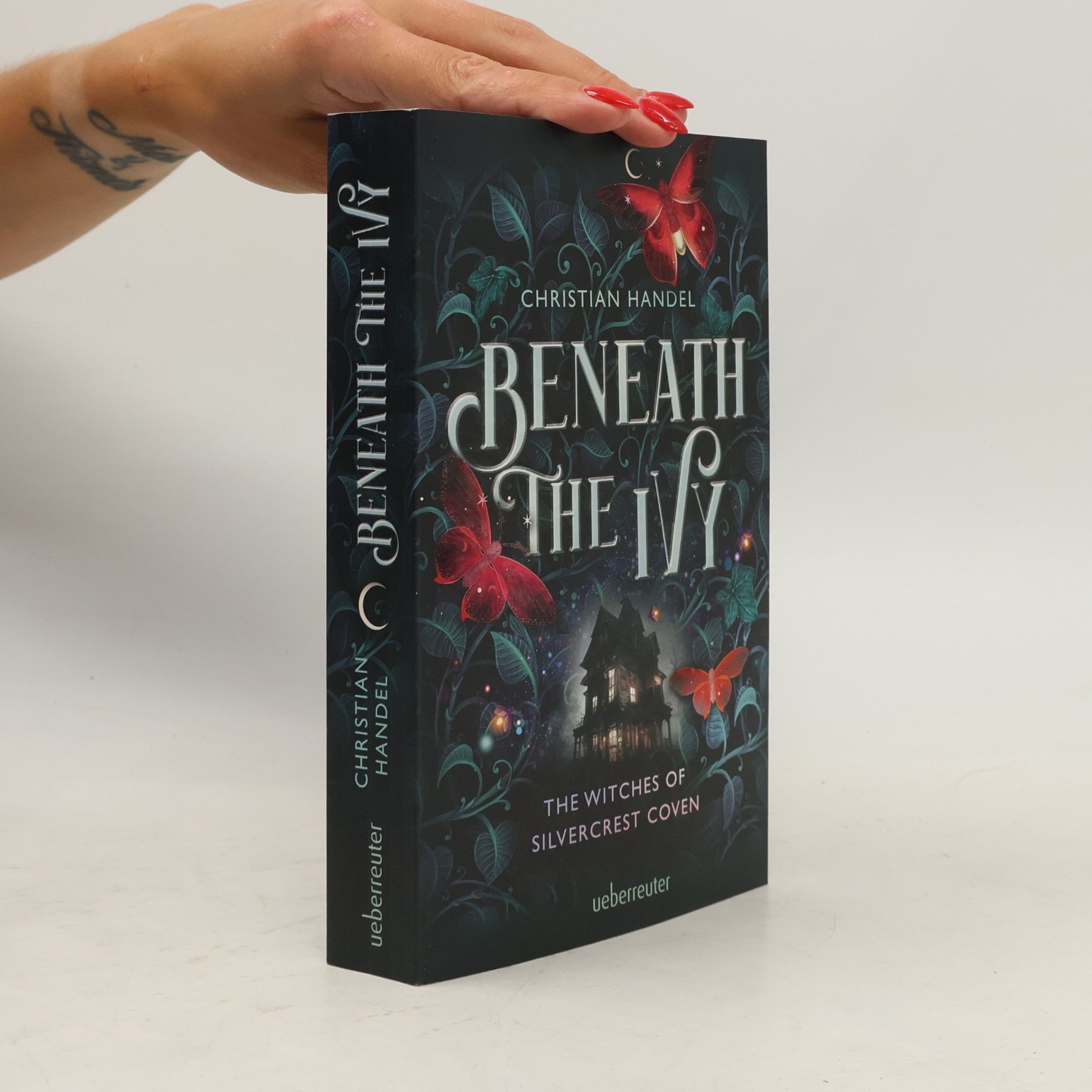 Christian Handel Beneath the Ivy. The Witches of Silvercrest Coven