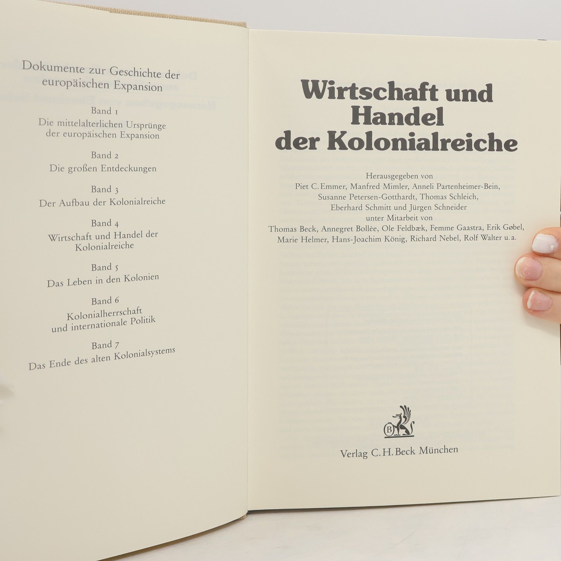 Eberhard Schmitt Dokumente zur Geschichte der europäischen Expansion - 4: Wirtschaft und Handel der Kolonialreiche