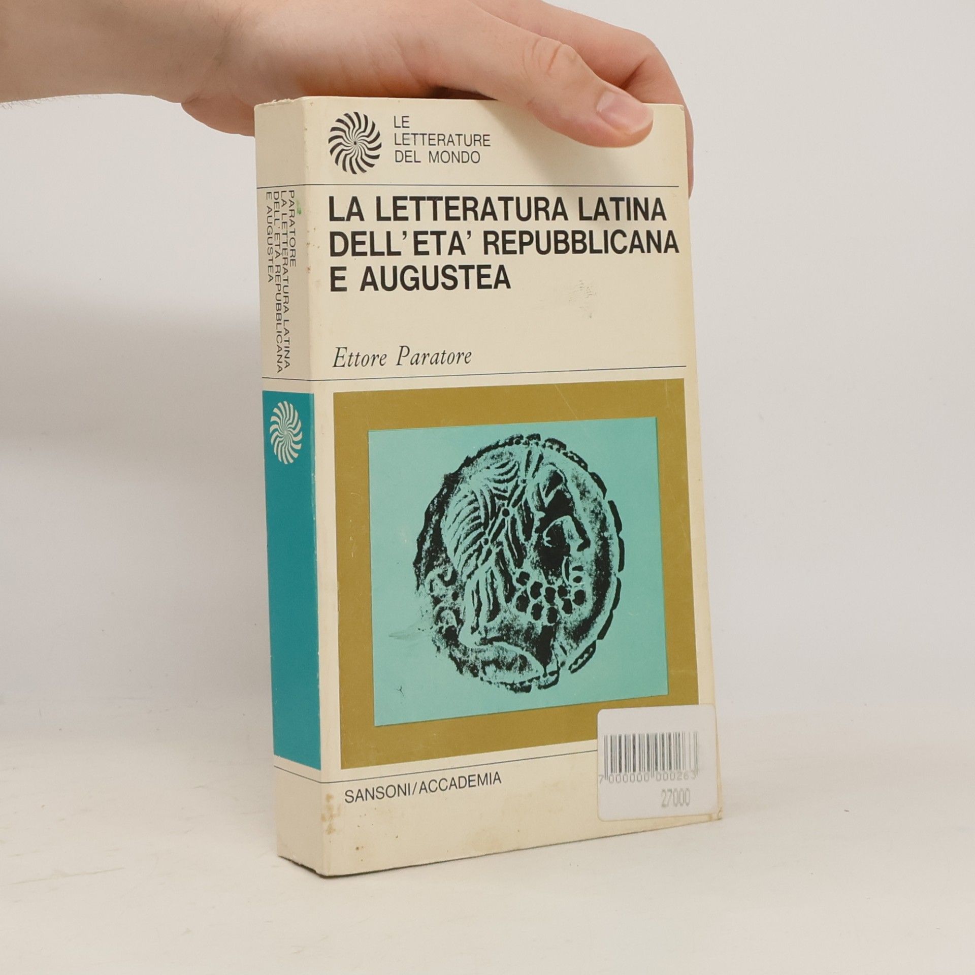 Ettore Paratore La letteratura latina dell'età repubblicana e augustea
