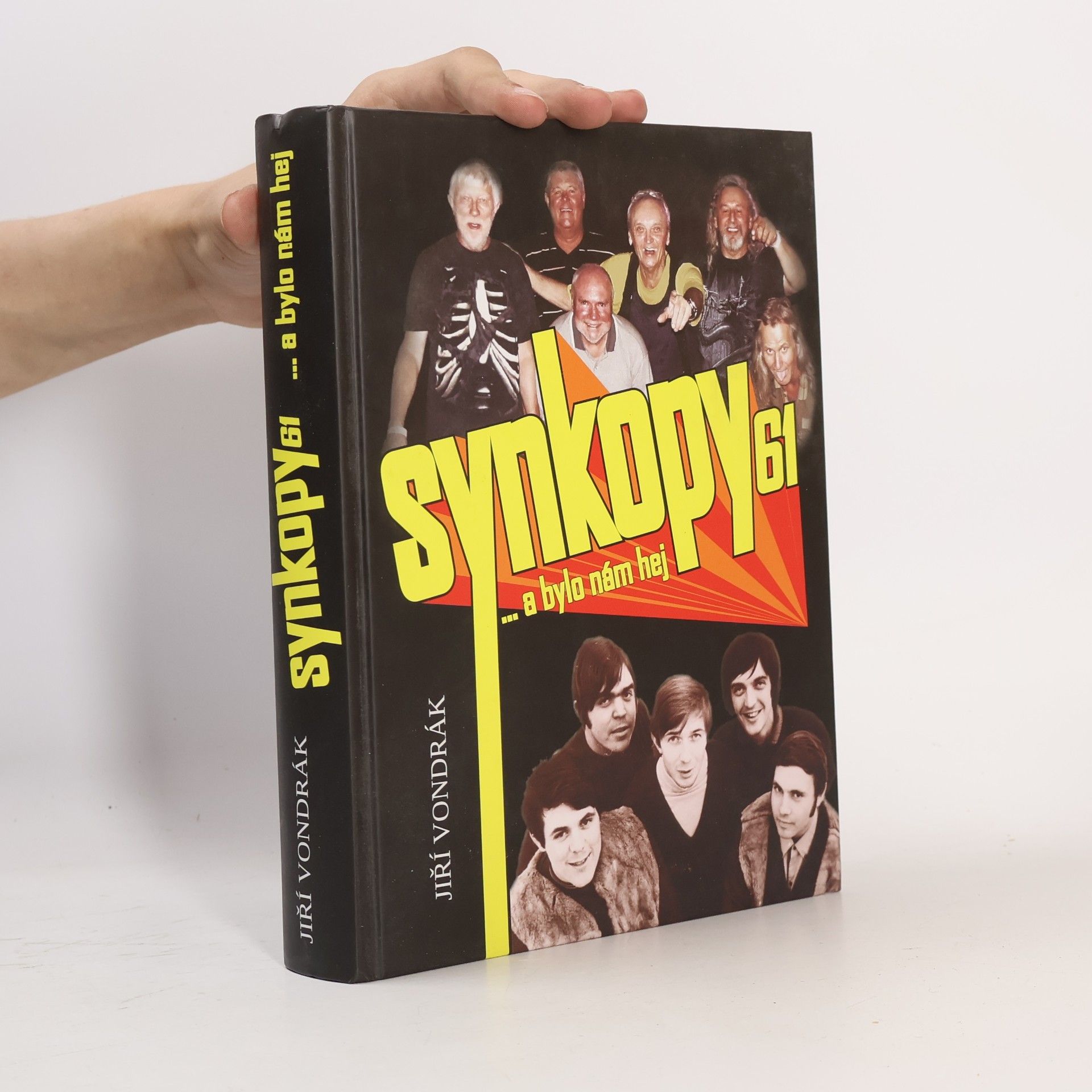 Jiří Vondrák Synkopy 61 … a bylo nám hej