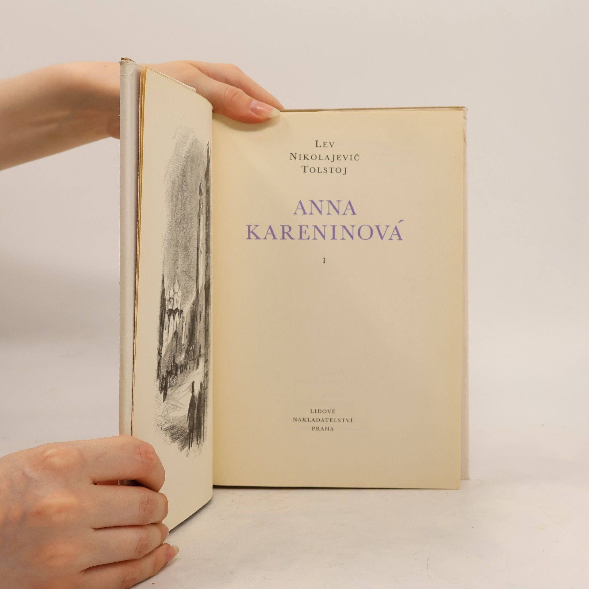 Lev Nikolajevič Tolstoj Anna Kareninová I.