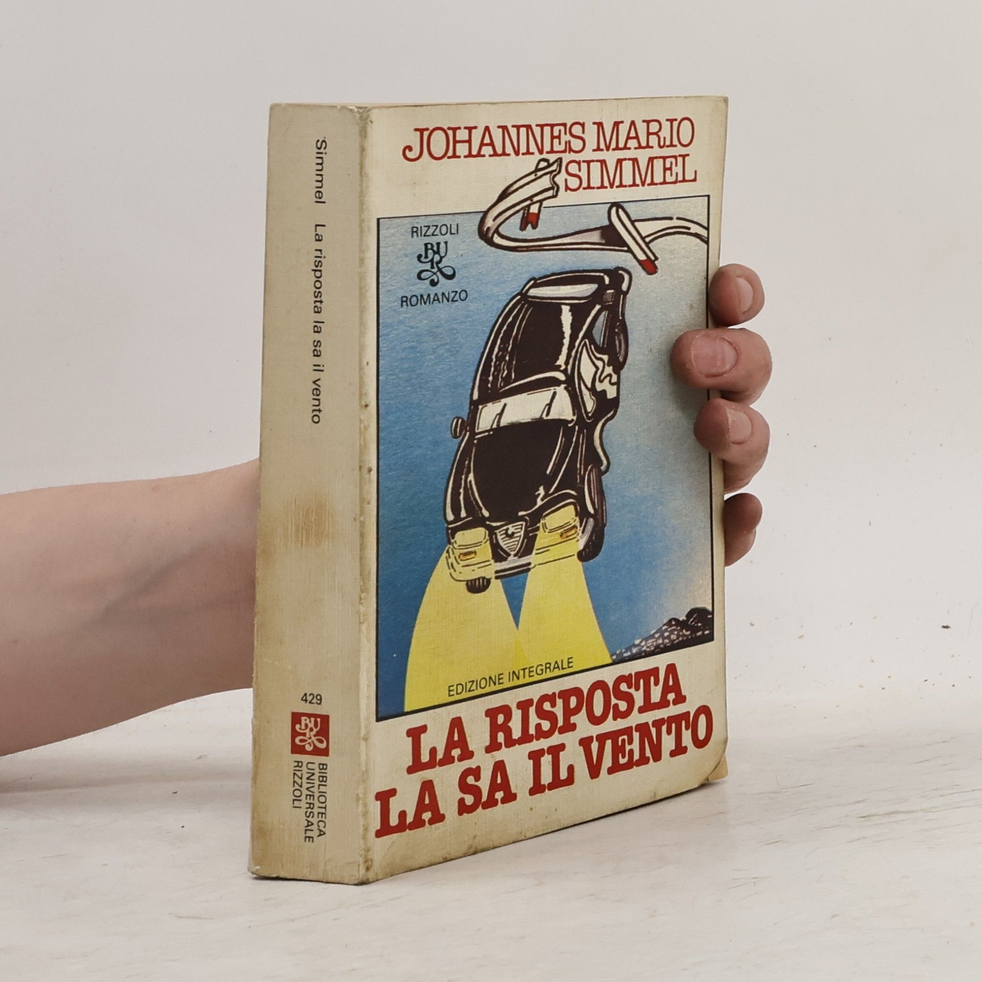 Johannes Mario Simmel La risposta la sa il vento