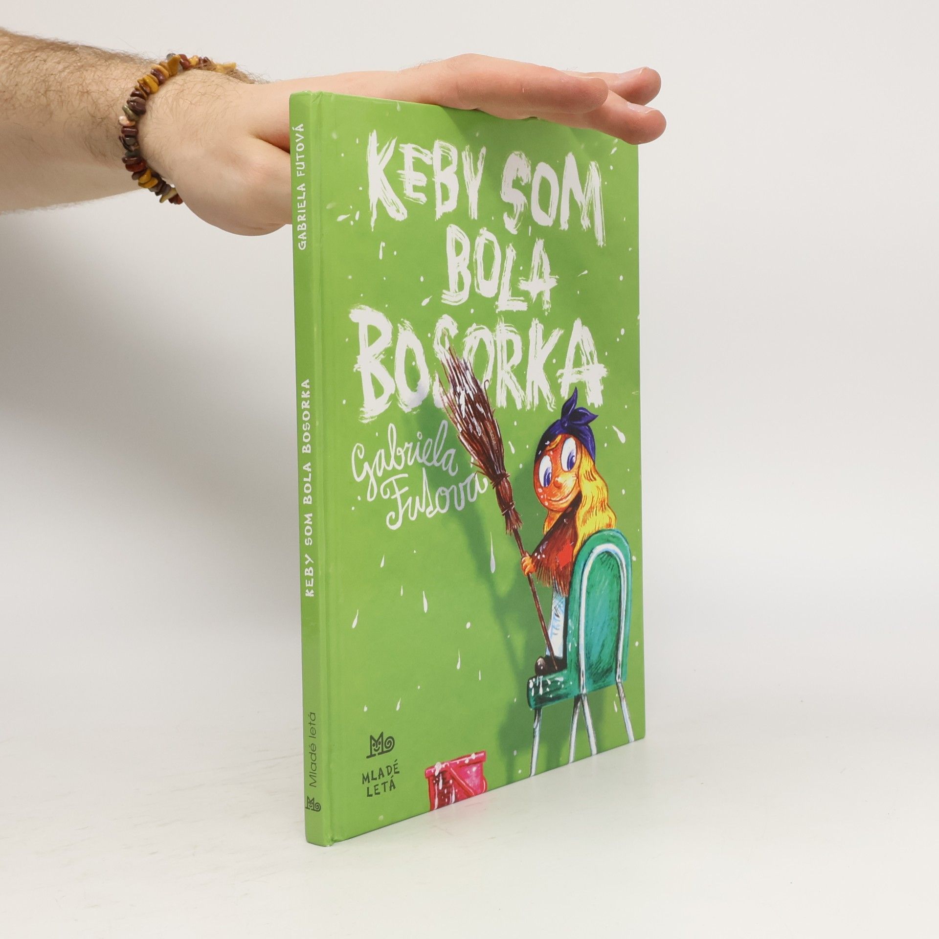 Gabriela Futová Keby som bola bosorka