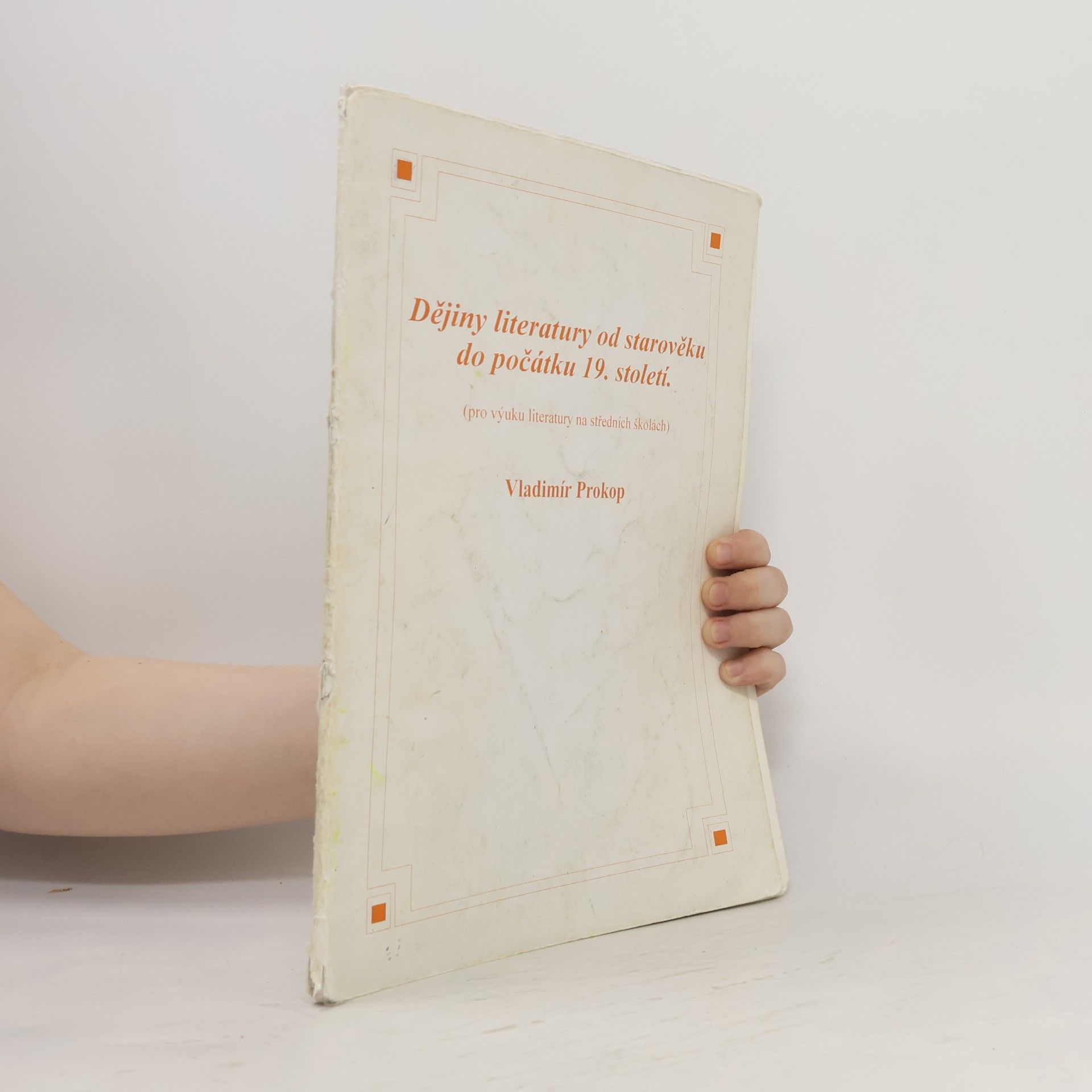 Vladimír Prokop Dějiny literatury od starověku do počátku 19. století