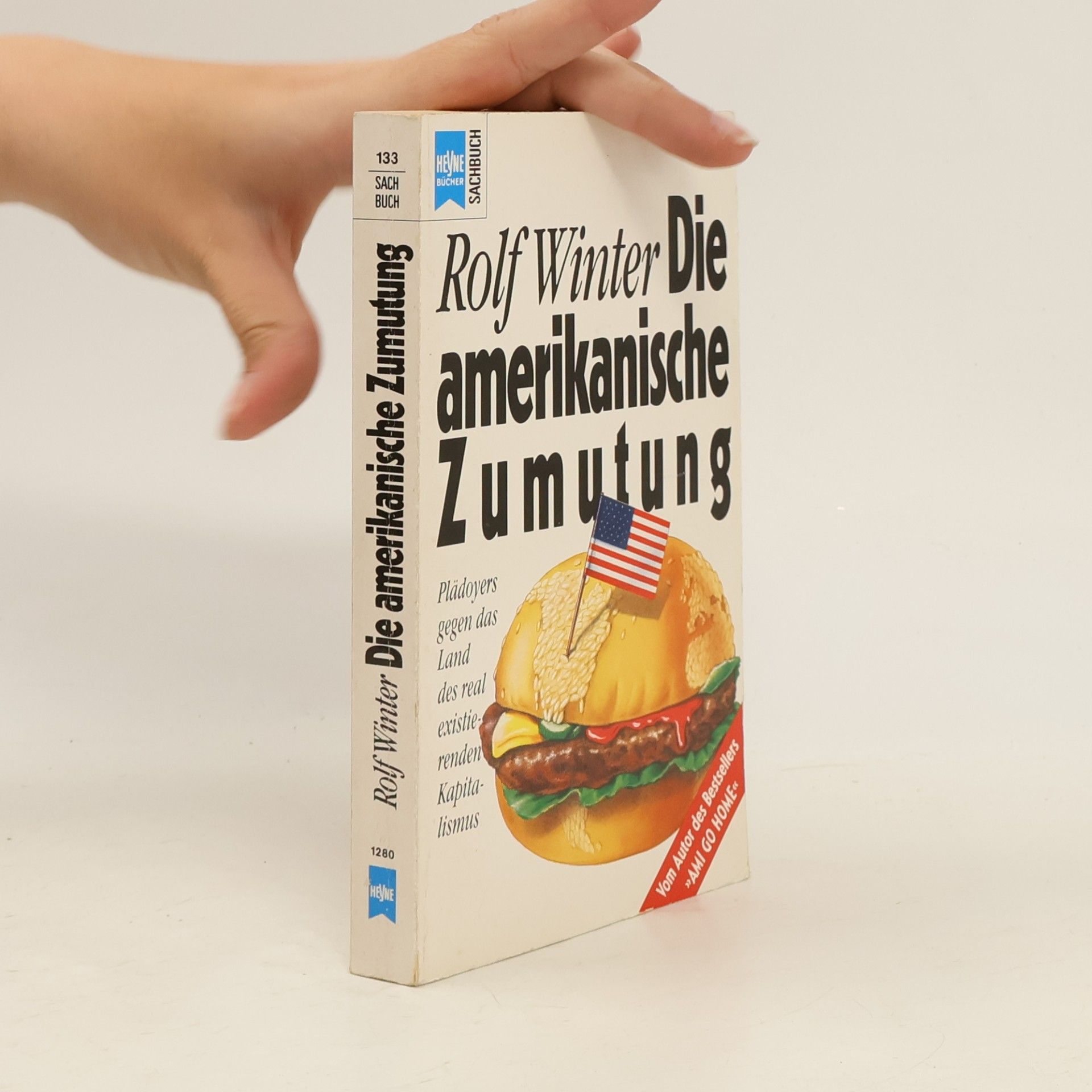 Rolf Winter Die amerikanische Zumutung