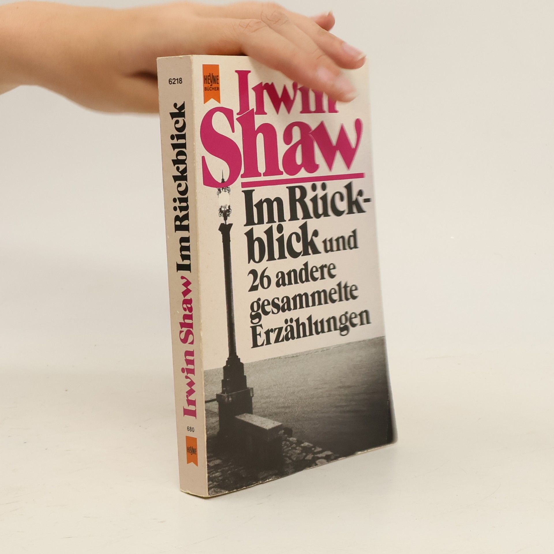Irwin Shaw Im Rückblick und 26 andere gesammelte Erzählungen