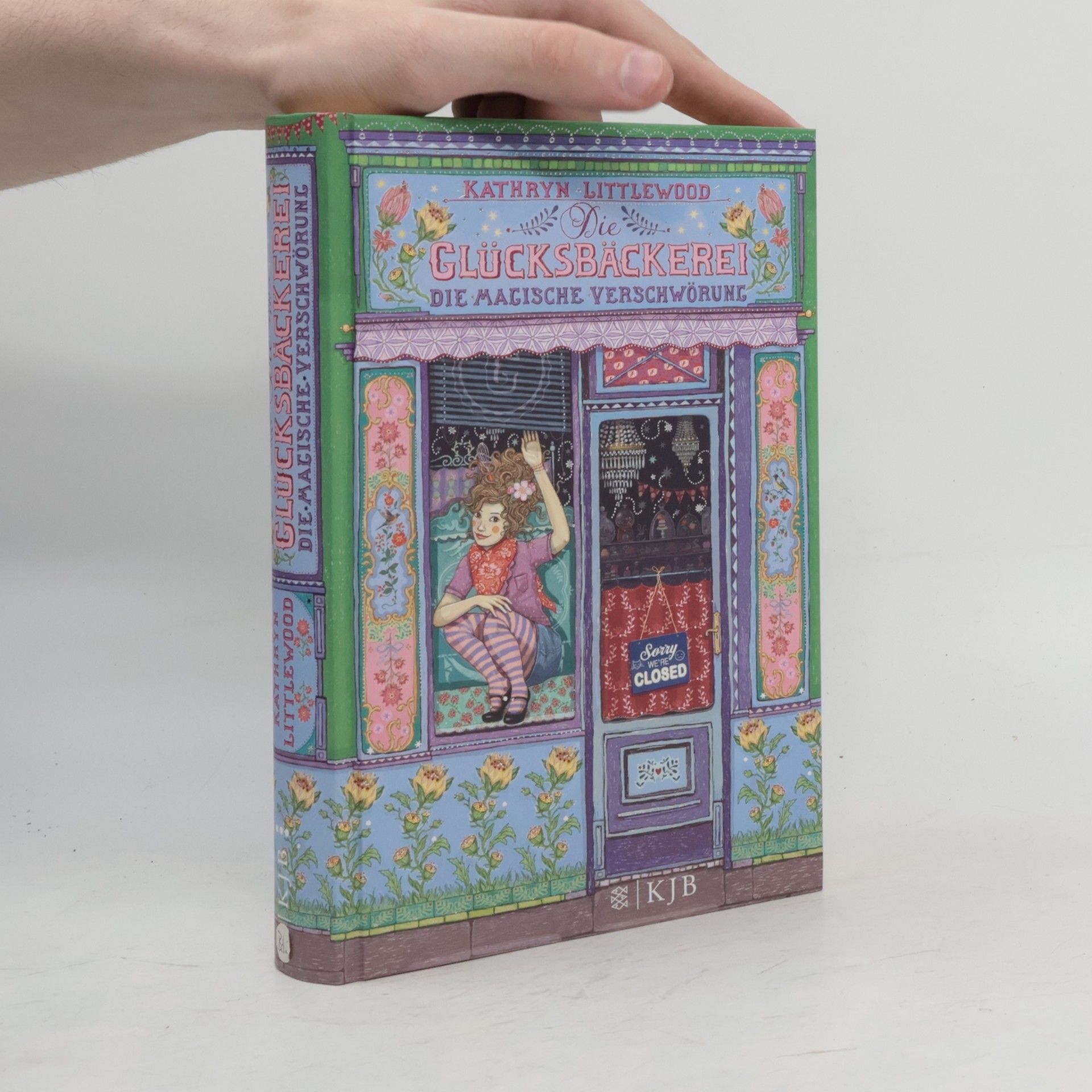 Kathryn Littlewood Die Glücksbäckerei 3. Die magische Verschwörung