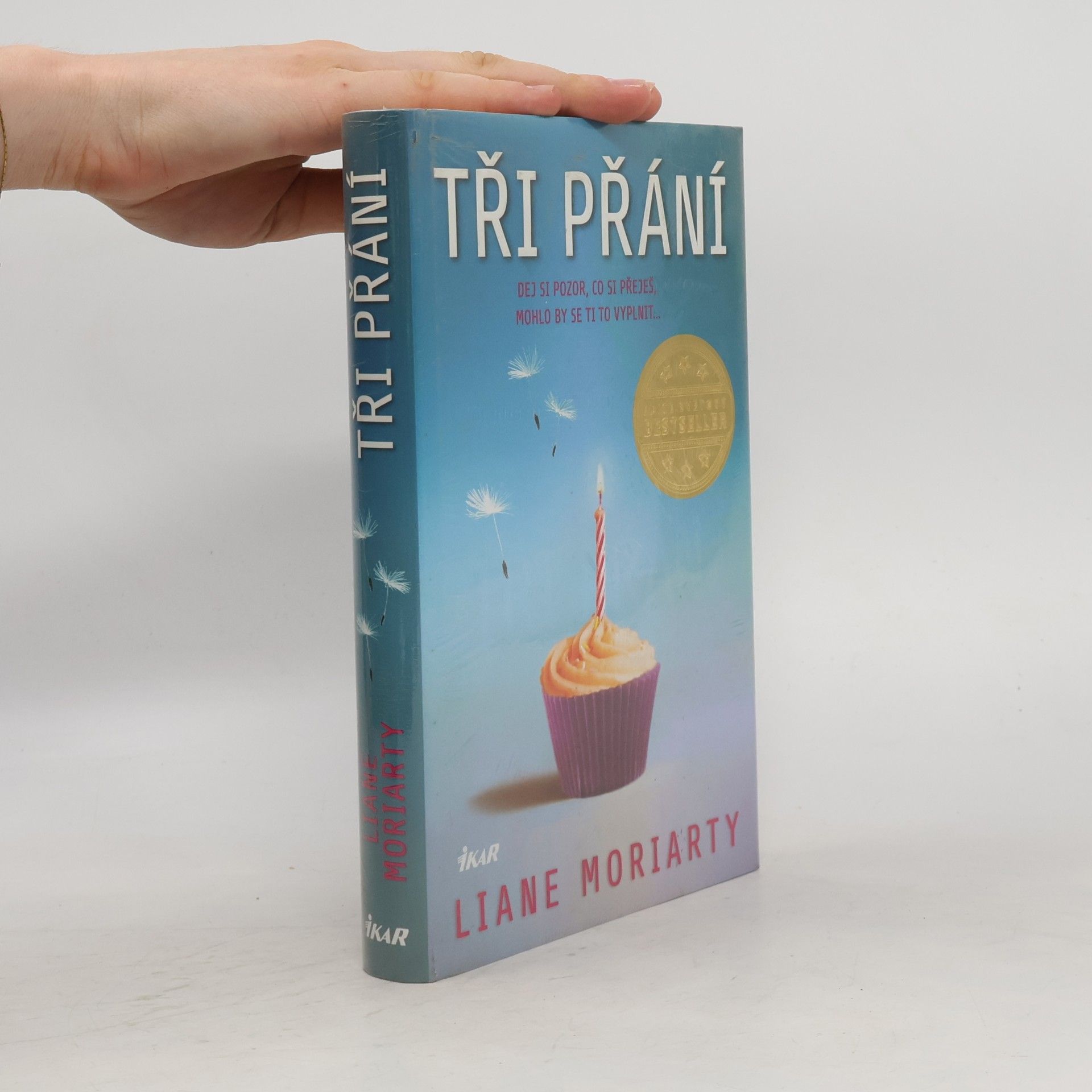 Liane Moriarty Tři přání