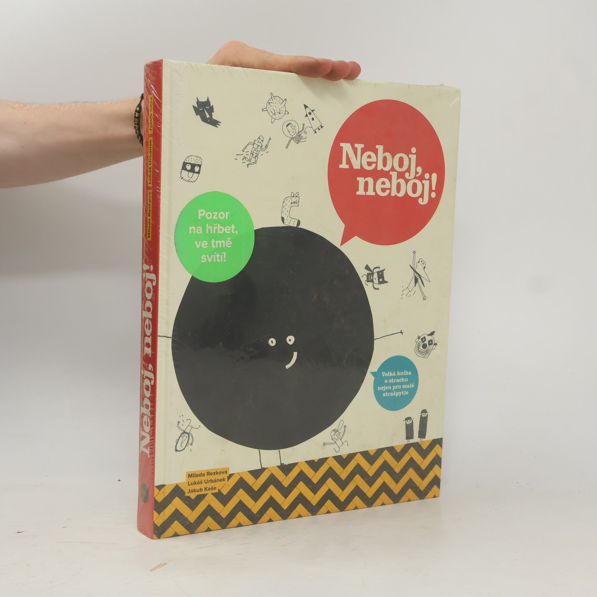 Milada Rezková Neboj, neboj! Velká kniha o strachu nejen pro malé strašpytle