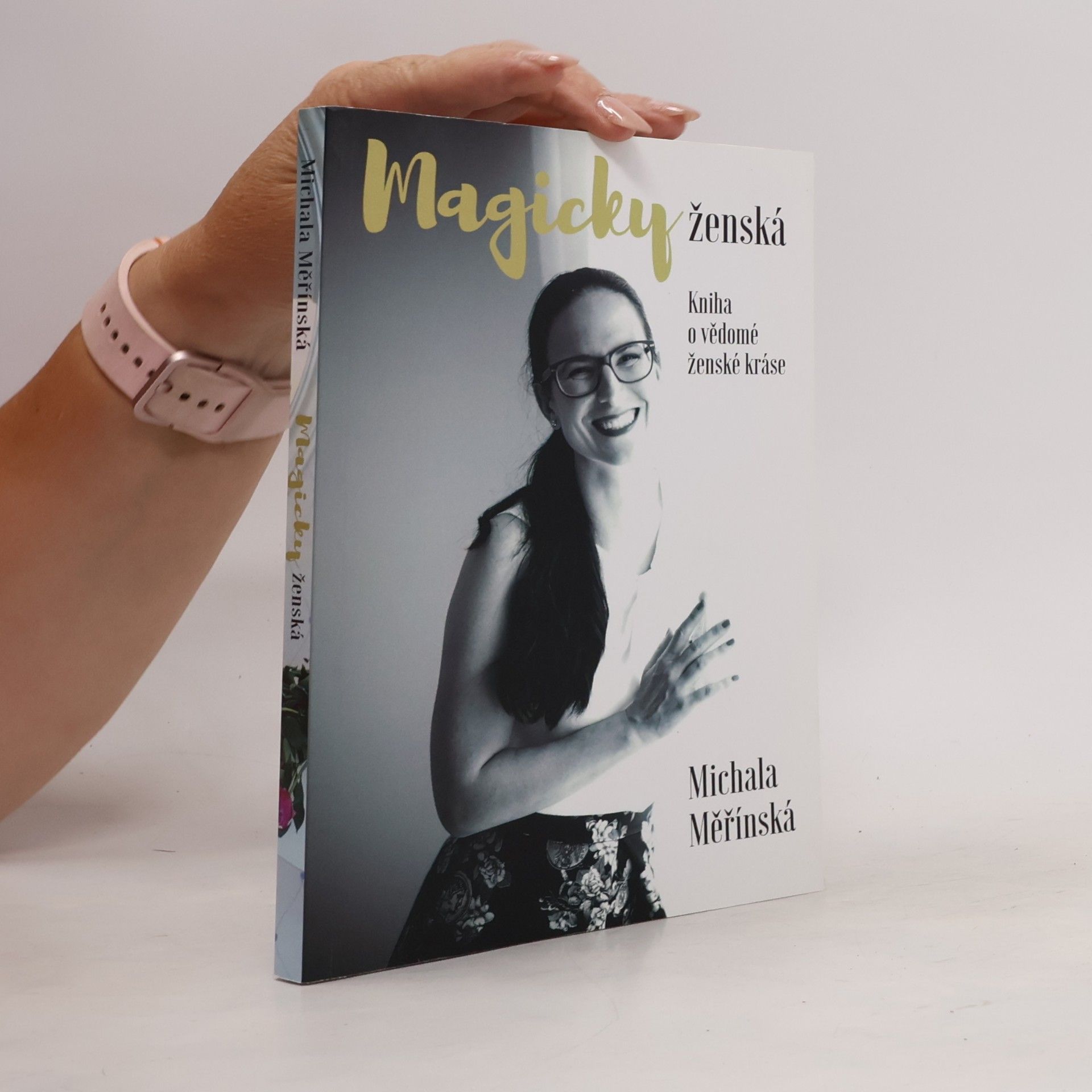 Michala Měřínská Magicky ženská. Kniha o vědomé ženské kráse.