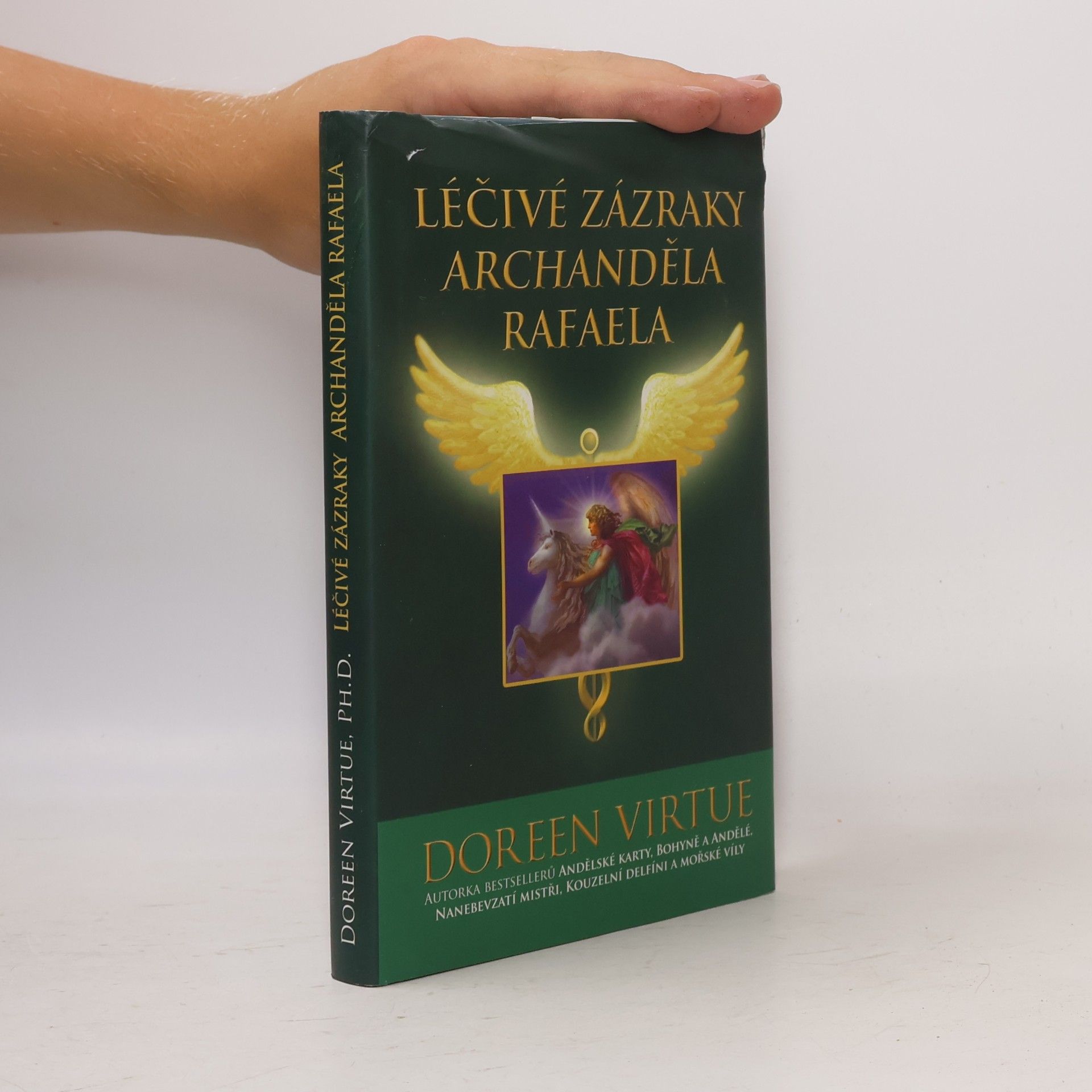 Doreen Virtue Léčivé zázraky archanděla Rafaela