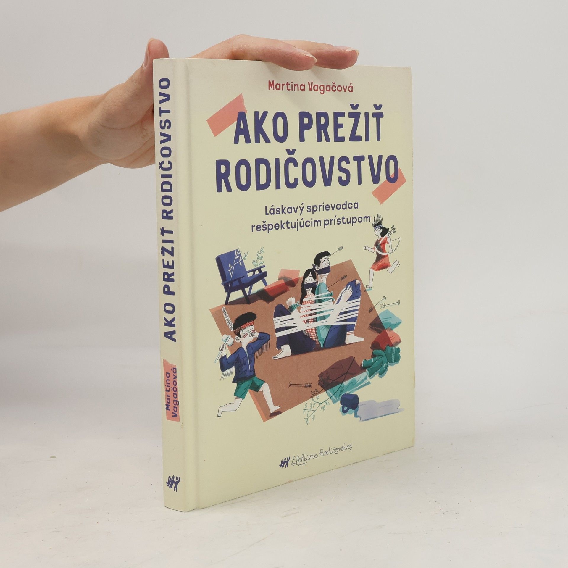 Martina Vagačová Ako prežiť rodičovstvo