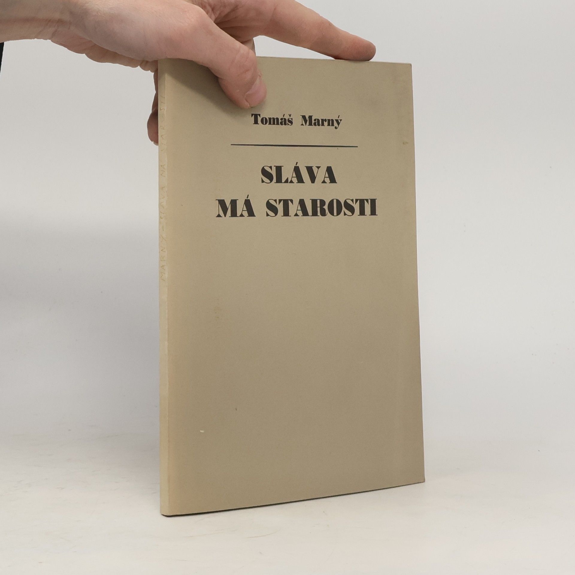 Sláva má starosti