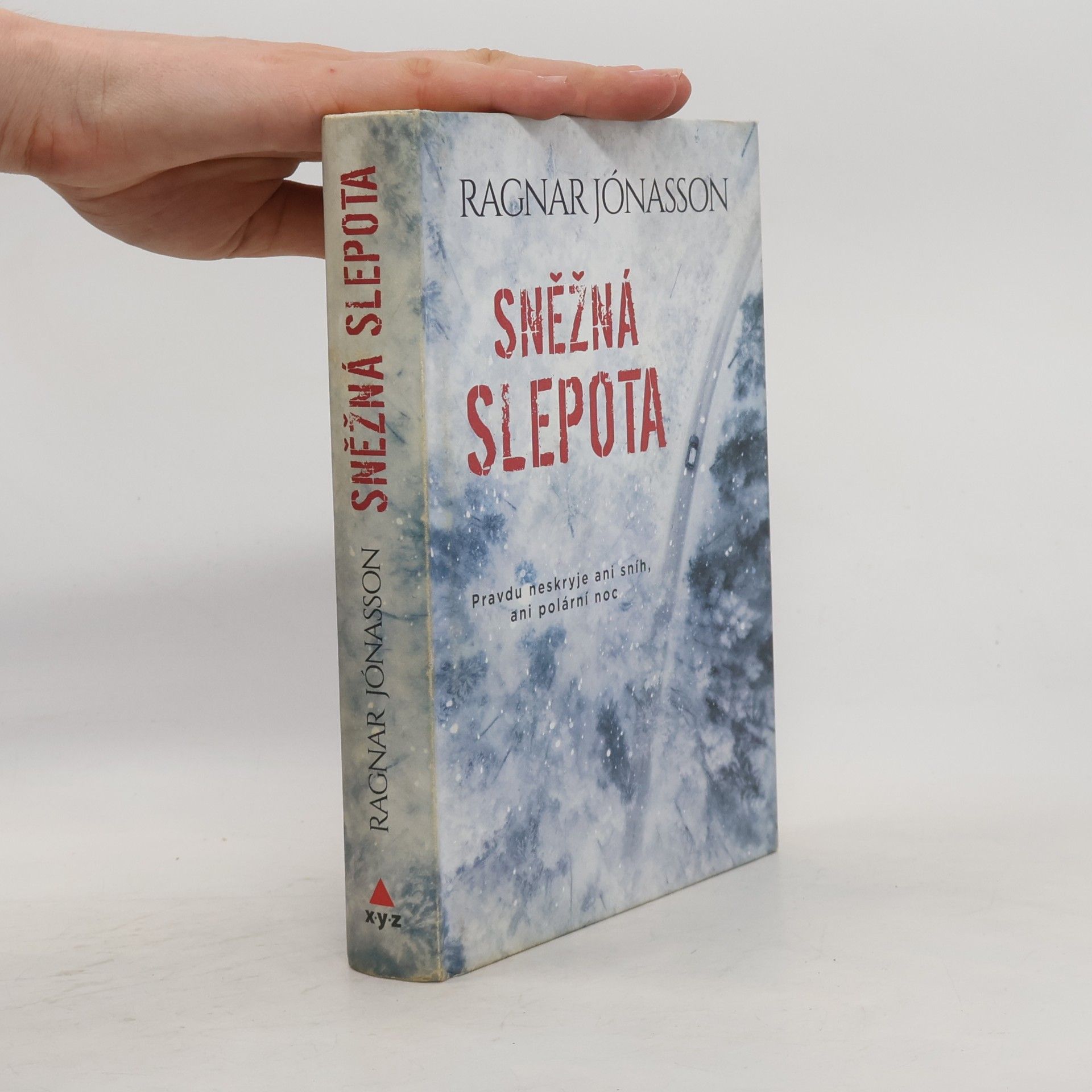 Ragnar Jónasson Sněžná slepota