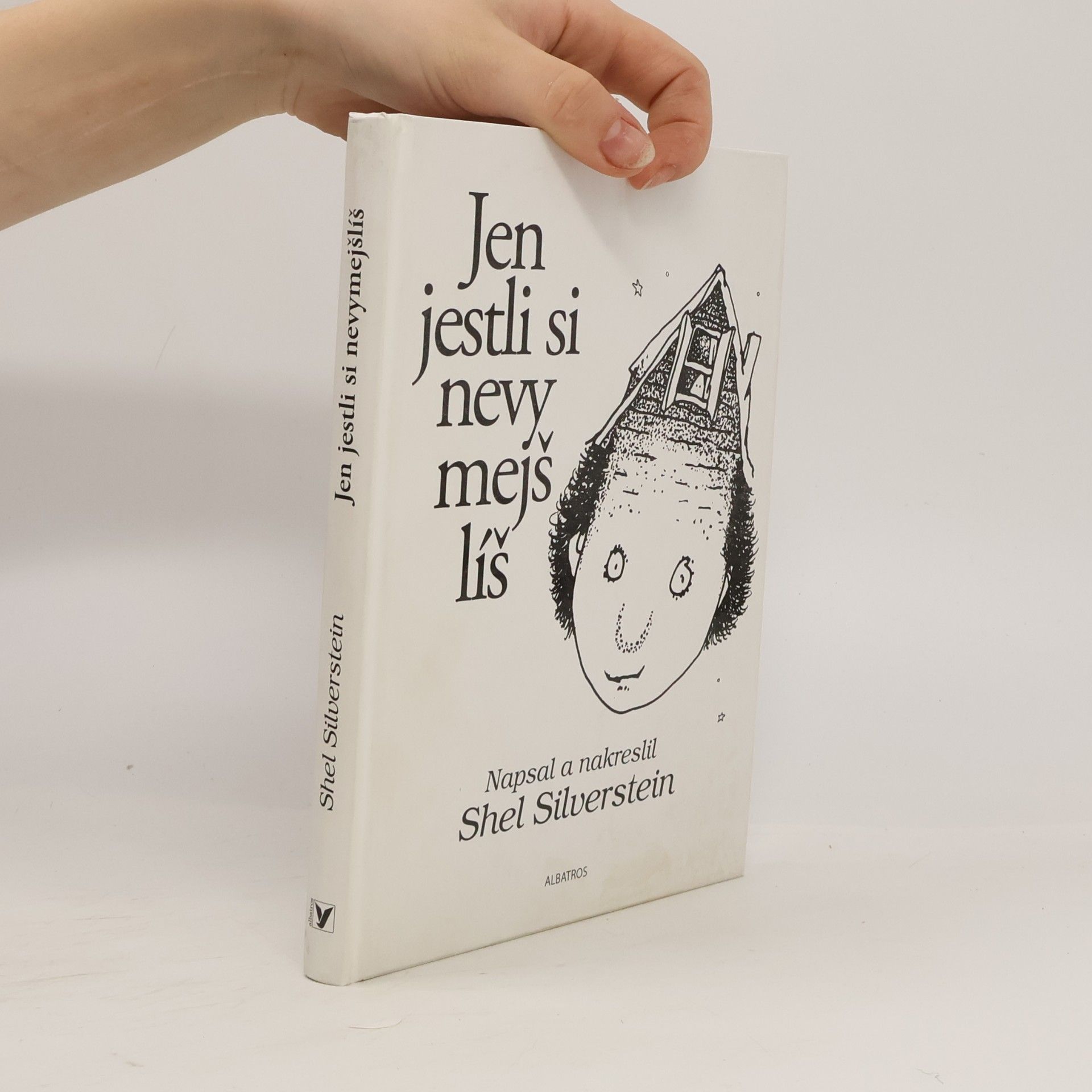 Shel Silverstein Jen jestli si nevymejšlíš