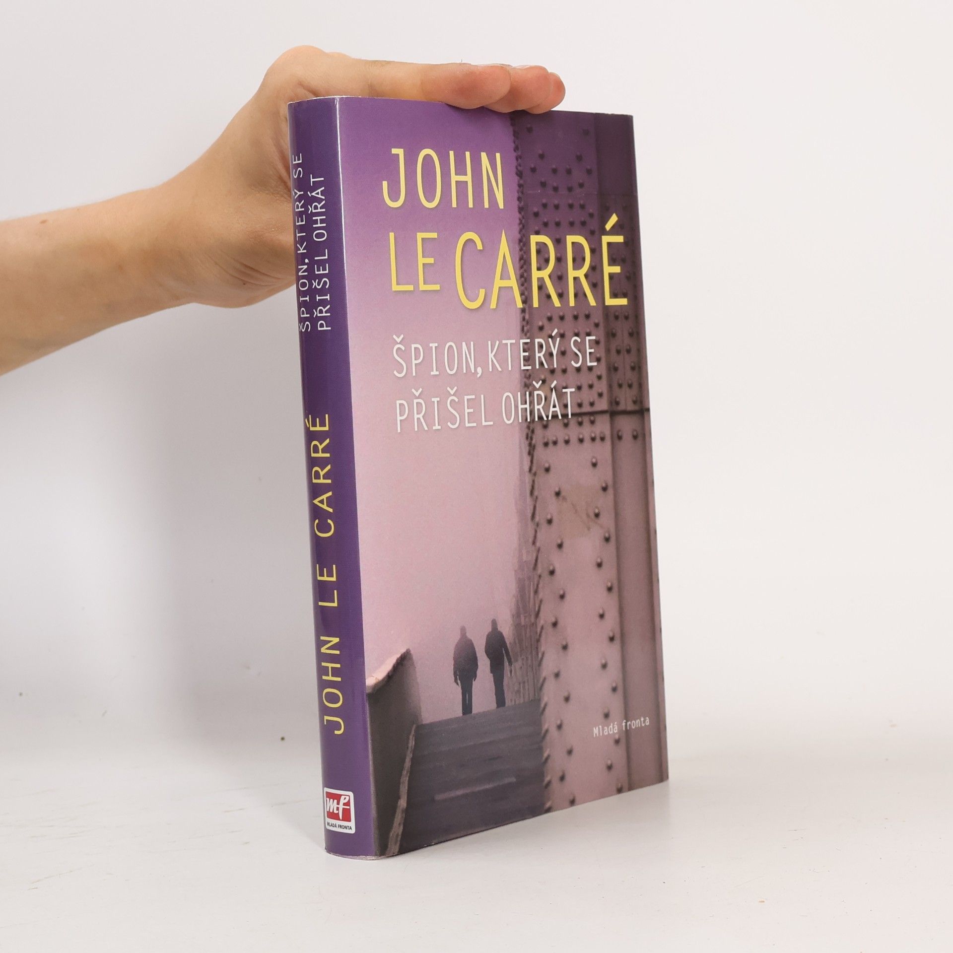 John le Carré Špion, který se přišel ohřát