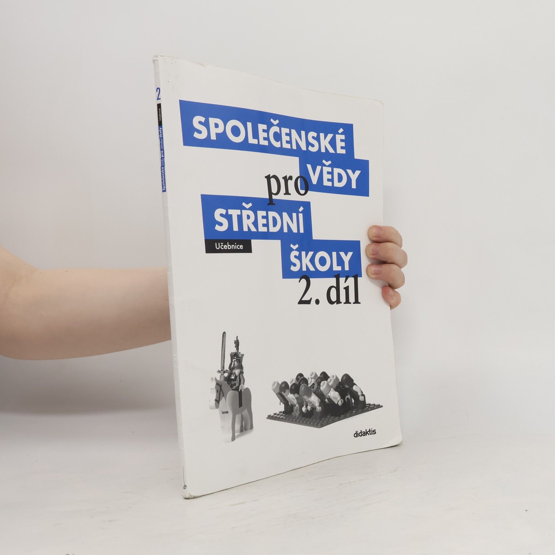 Martin Drnek Společenské vědy pro střední školy: Učebnice. 2. díl
