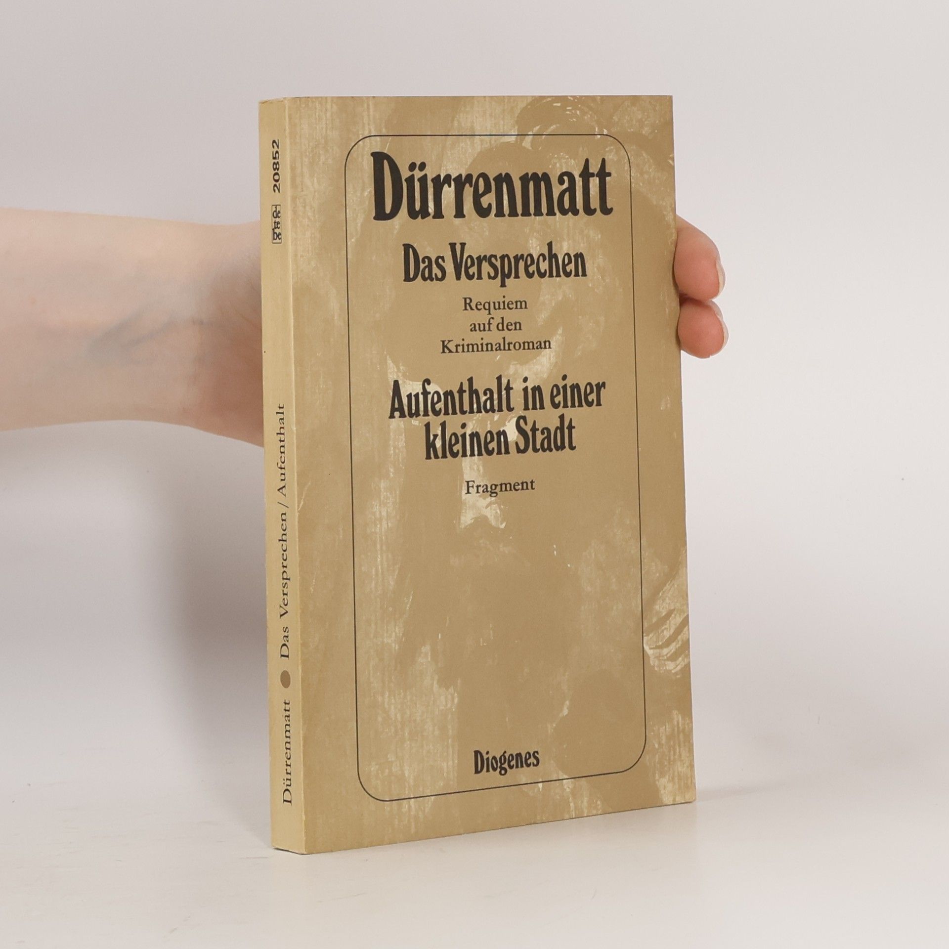 Friedrich Dürrenmatt Das Versprechen. Aufenthalt in einer kleinen Stadt