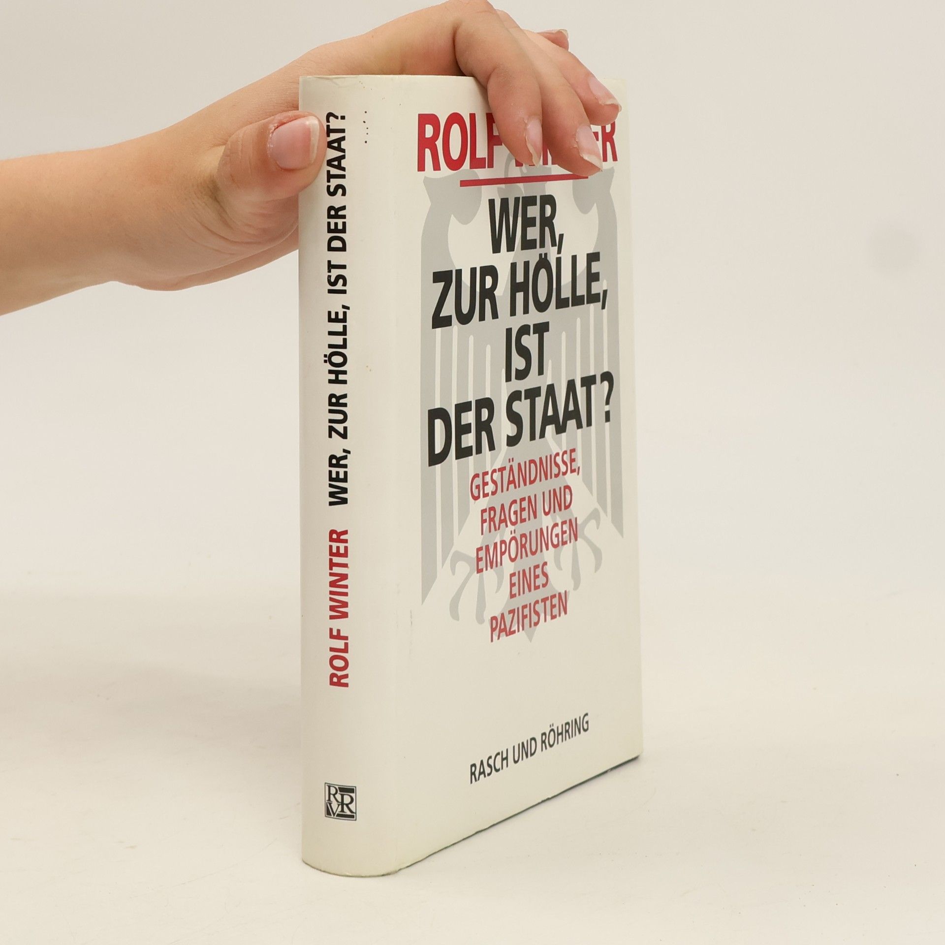 Rolf Winter Wer, zur Hölle, ist der Staat?