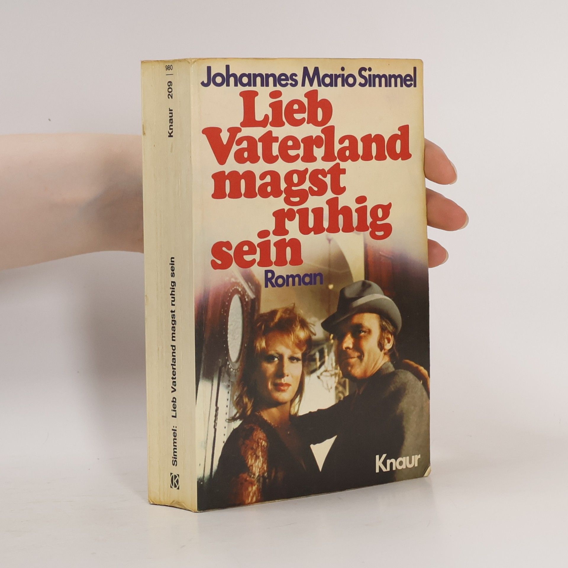 Johannes Mario Simmel Lieb Vaterland magst ruhig sein