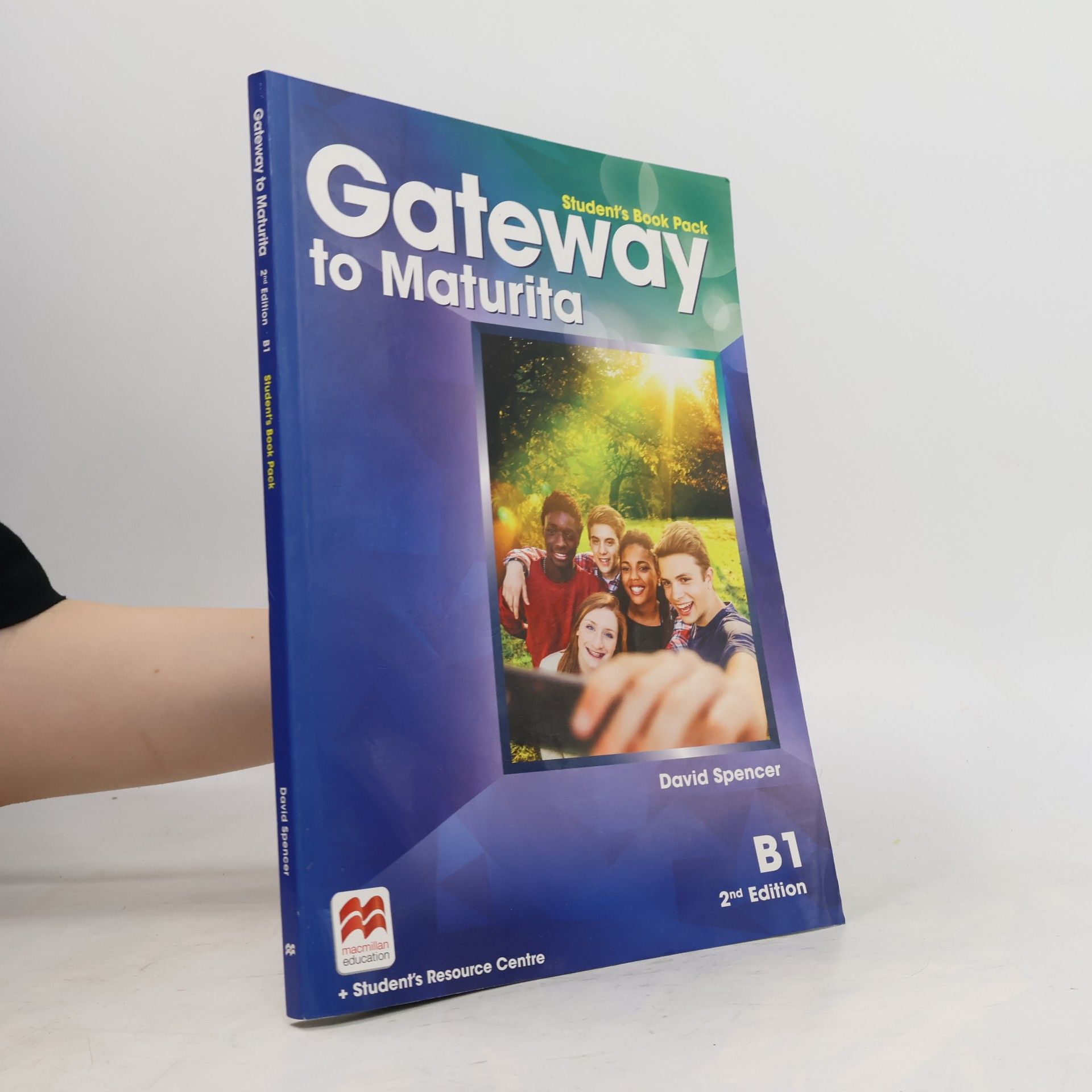 David Spencer Gateway to maturita : B1. Student's book