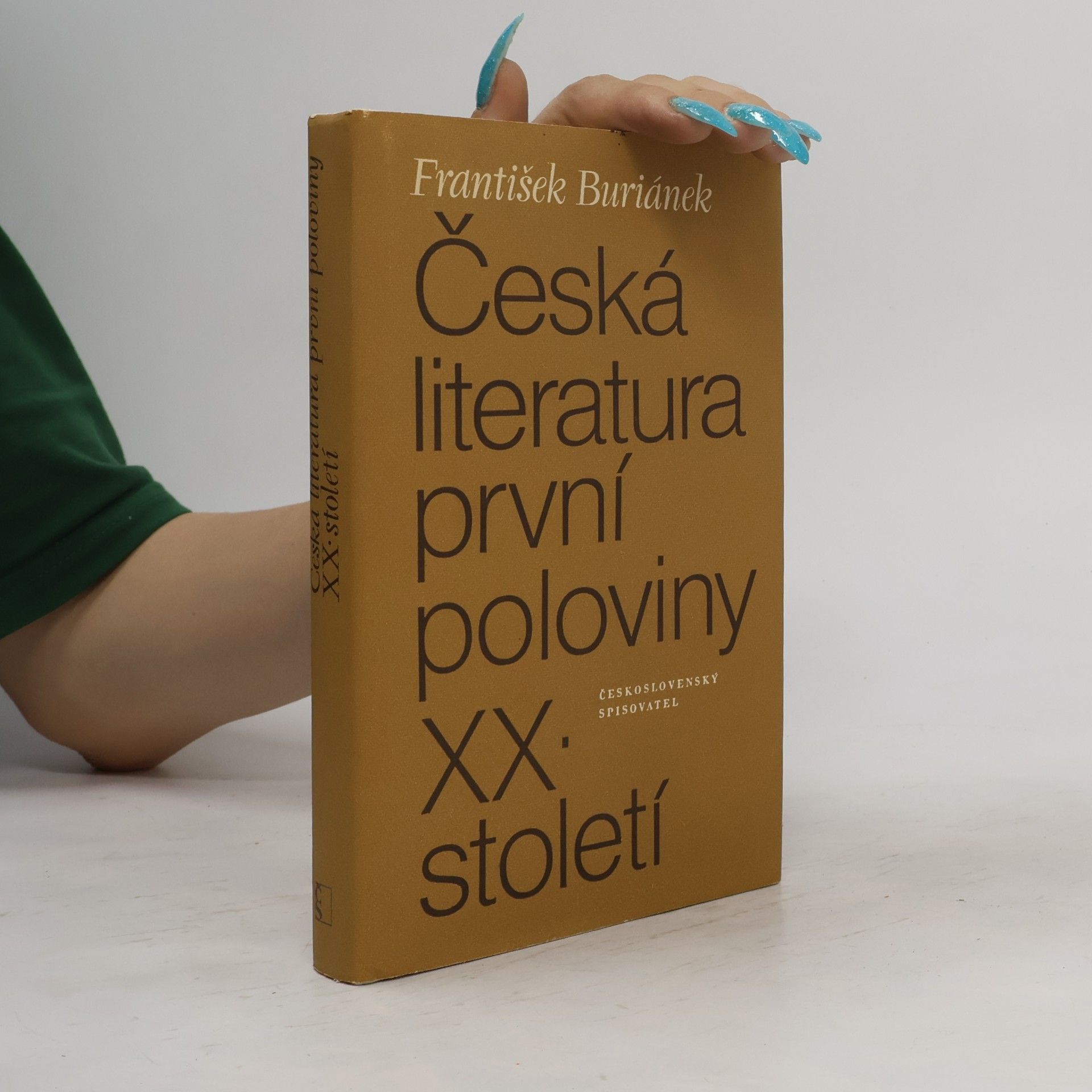 František Buriánek Česká literatura první poloviny XX. století