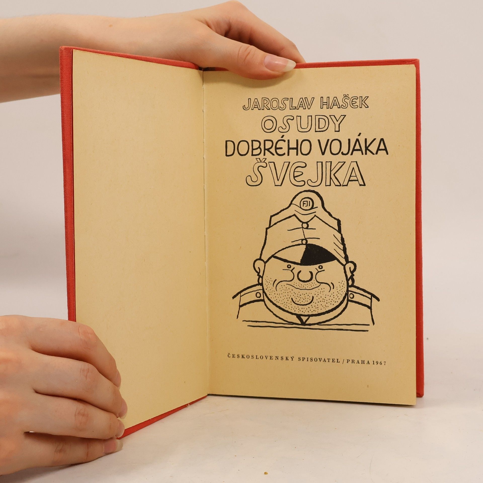 Jaroslav Hašek Osudy dobrého vojáka Švejka III-IV. díl