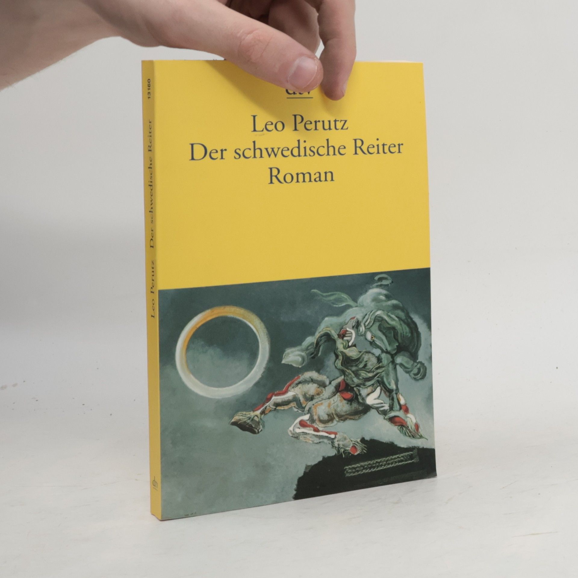 Leo Perutz Der schwedische Reiter