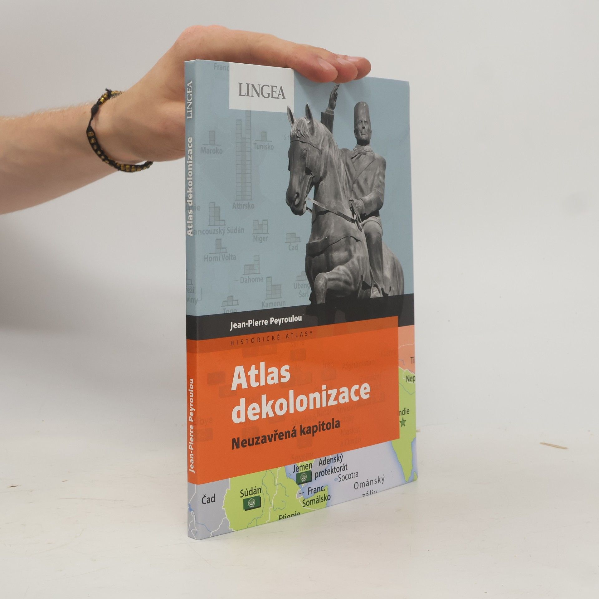 Jean Pierre Peyroulou Atlas dekolonizace: Neuzavřená kapitola