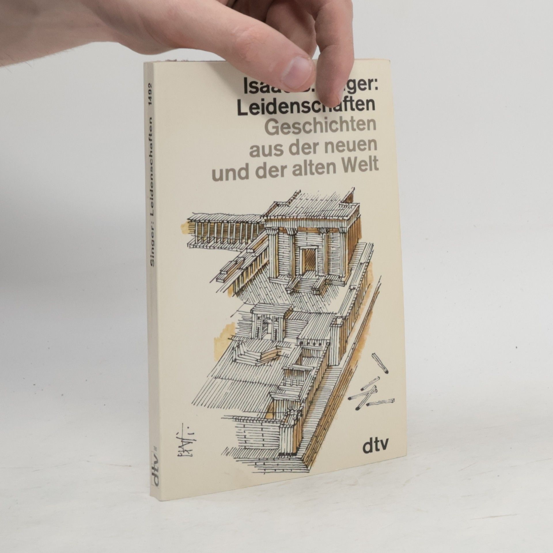 Isaac Bashevis Singer Leidenschaften. Geschichten aus der neuen und der alten Welt