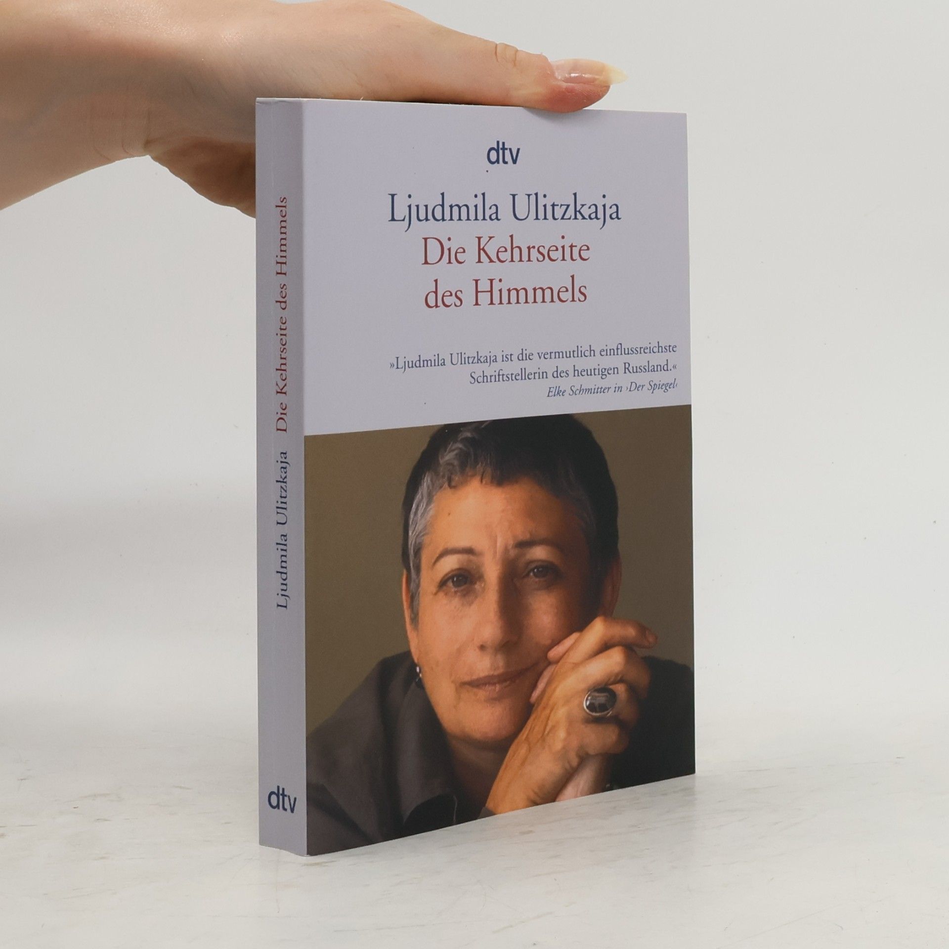 Lyudmila Ulitskaya Die Kehrseite des Himmels