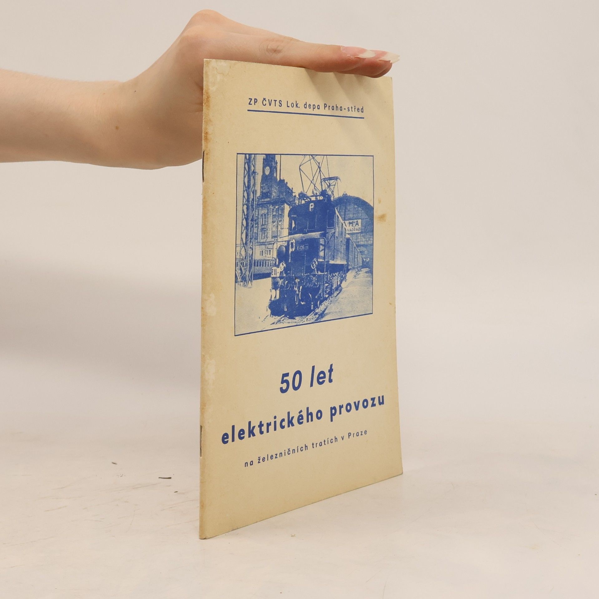 50 let elektrického provozu na železničních tratích v Praze