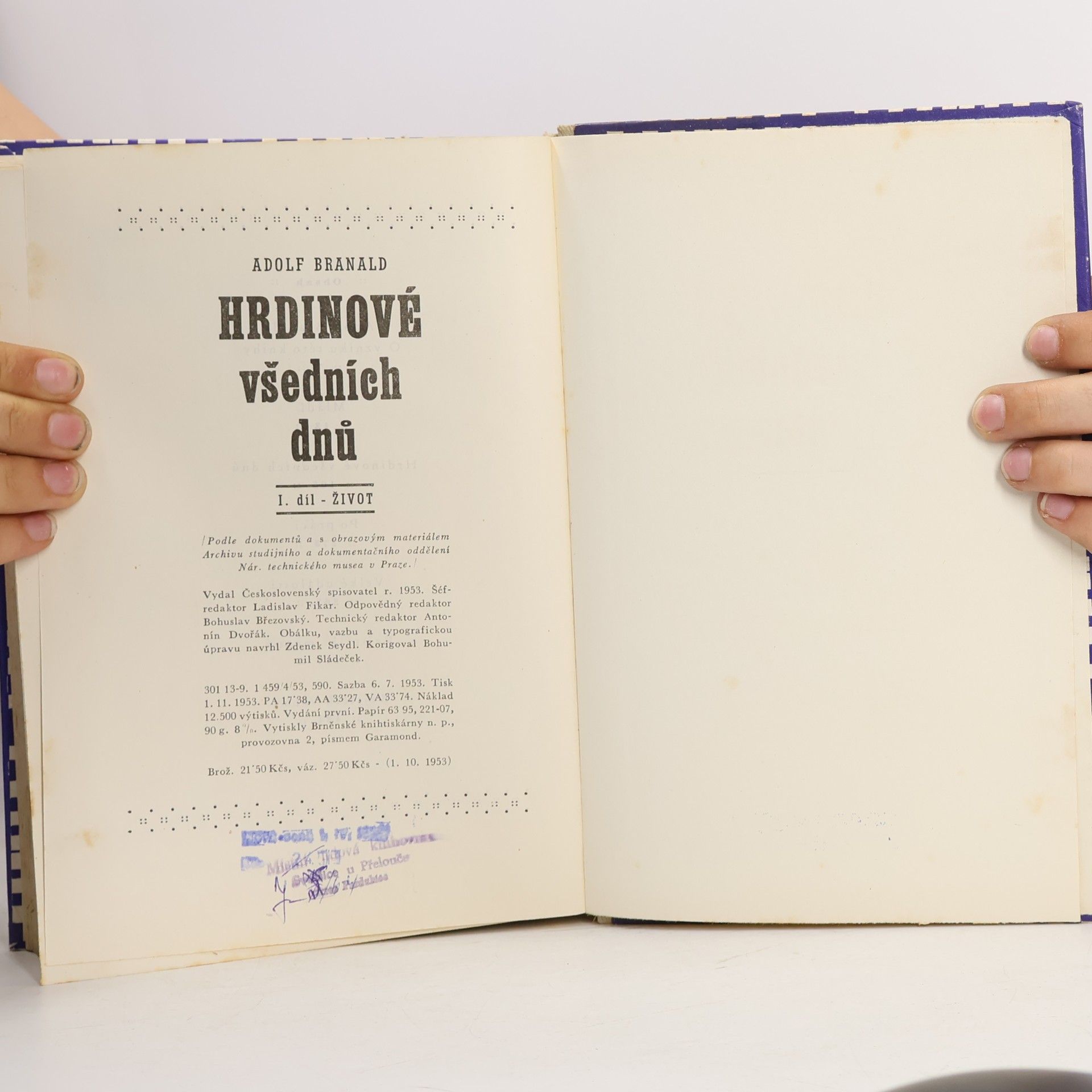 Adolf Branald Hrdinové všedních dnů. 1. díl. Život