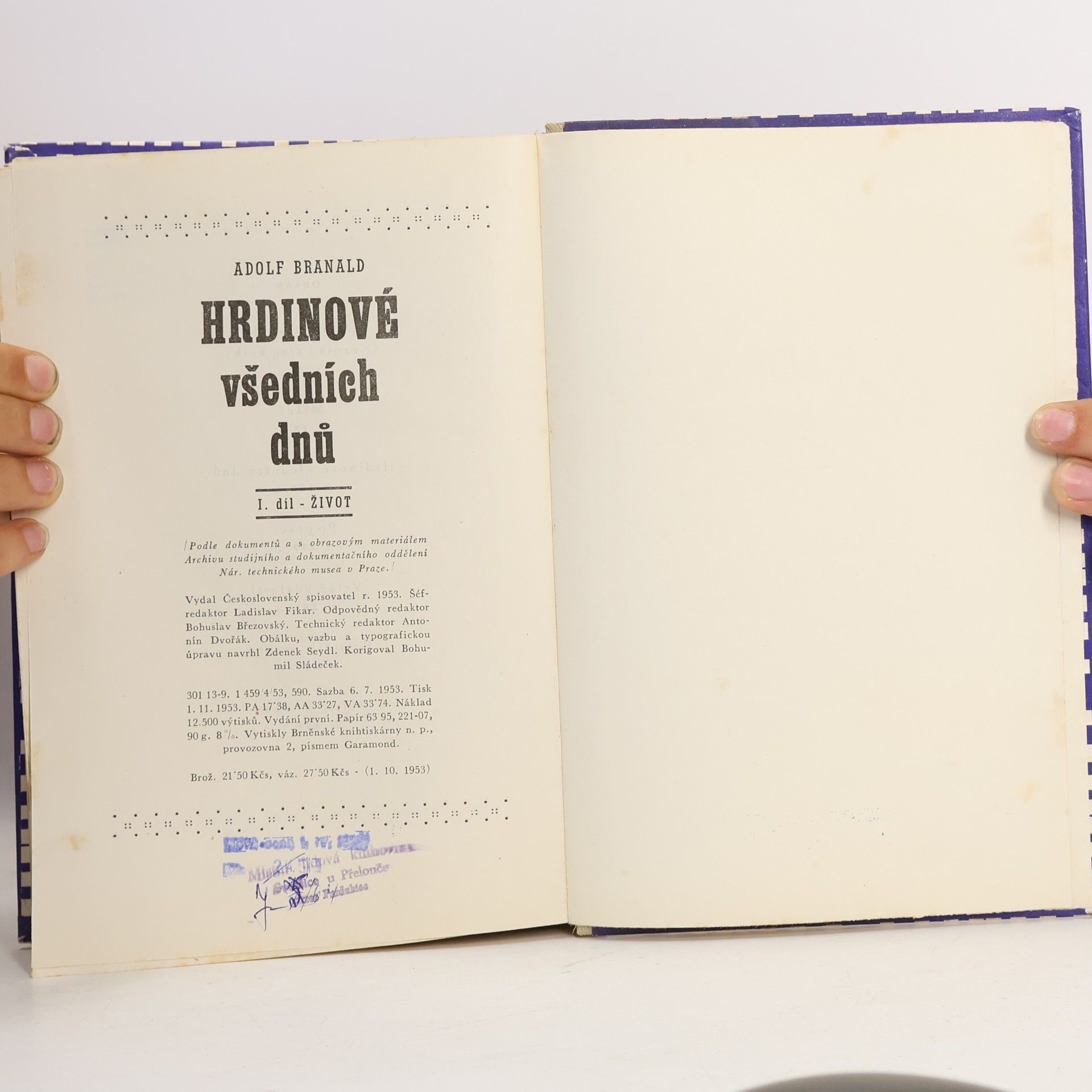 Adolf Branald Hrdinové všedních dnů. 1. díl. Život