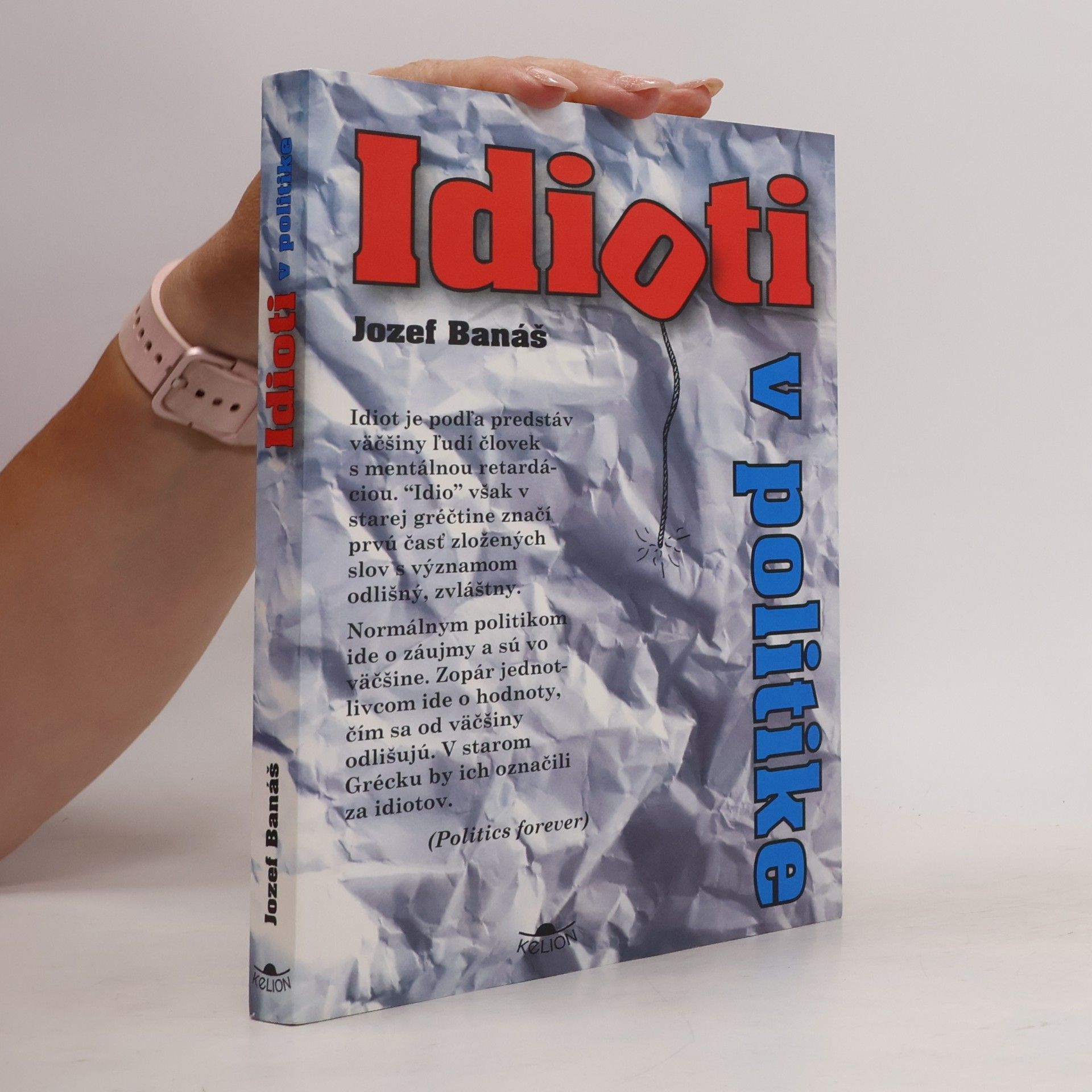 Jozef Banáš Idioti v politike