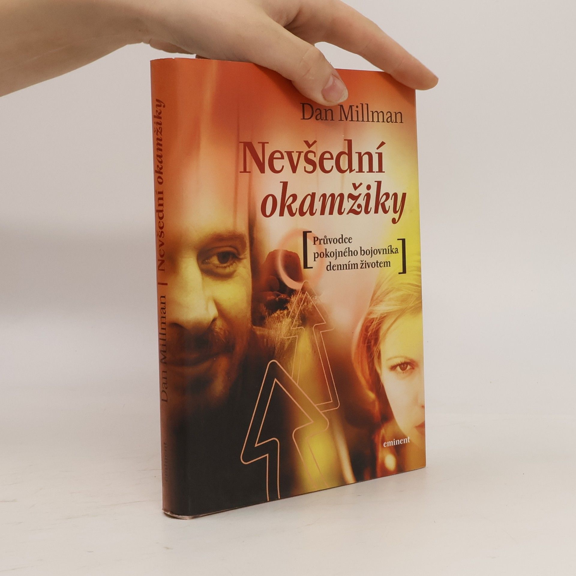 Nevšední okamžiky. Průvodce pokojného bojovníka po každodenním životě