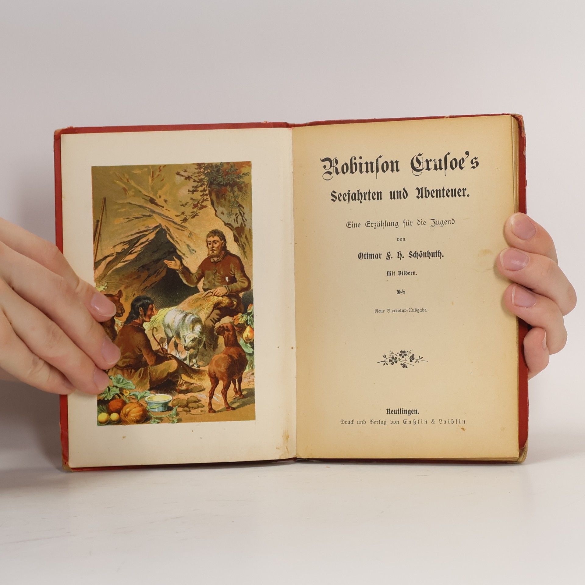 Ottmar Friedrich Heinrich Schönhuth Robinson Crusoe's Seefahrten und Abenteuer