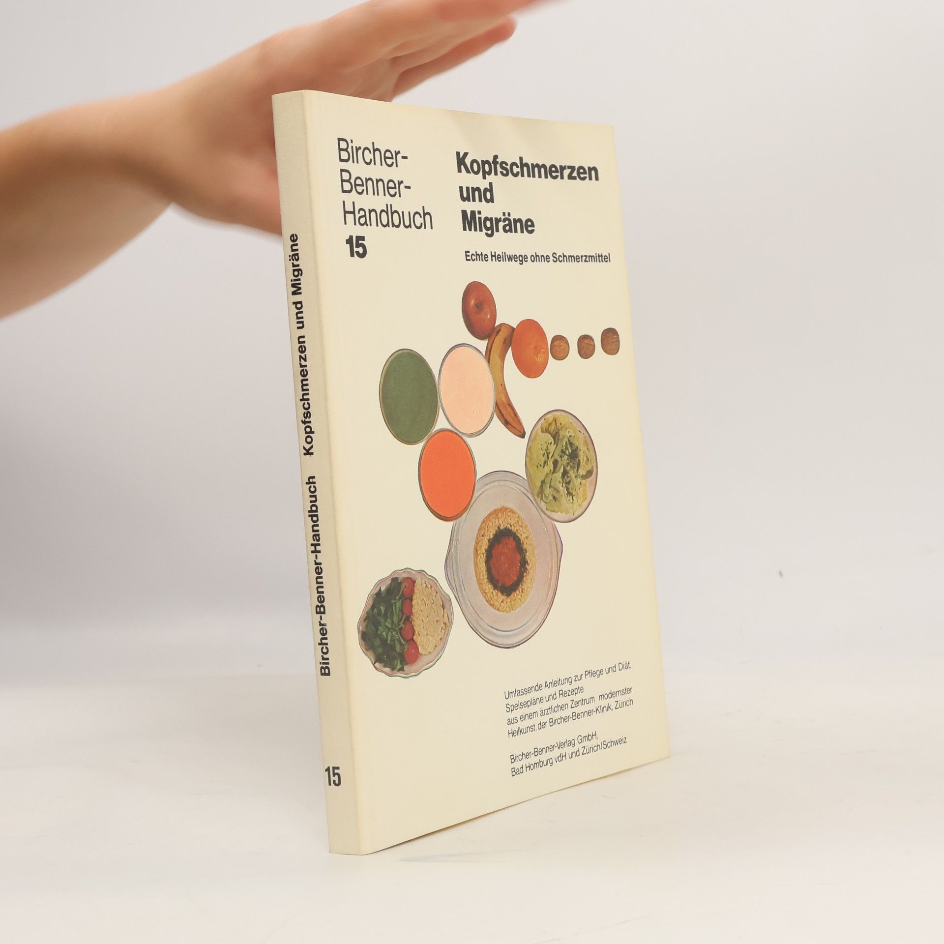 Kolektiv autorů Bircher-Benner-Handbuch 15. Kopfschmerzen Und Migräne