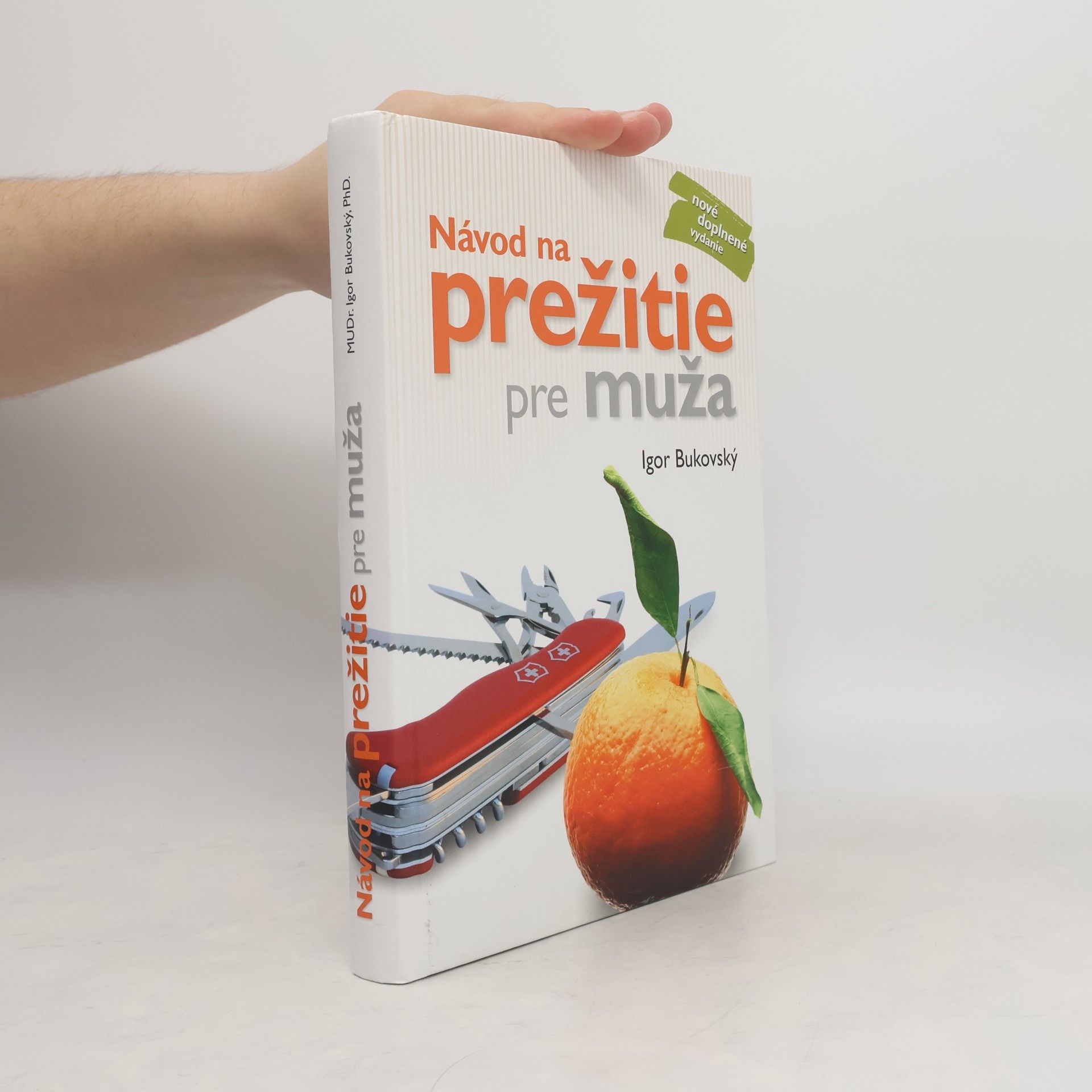 Igor Bukovský Návod na prežitie pre muža