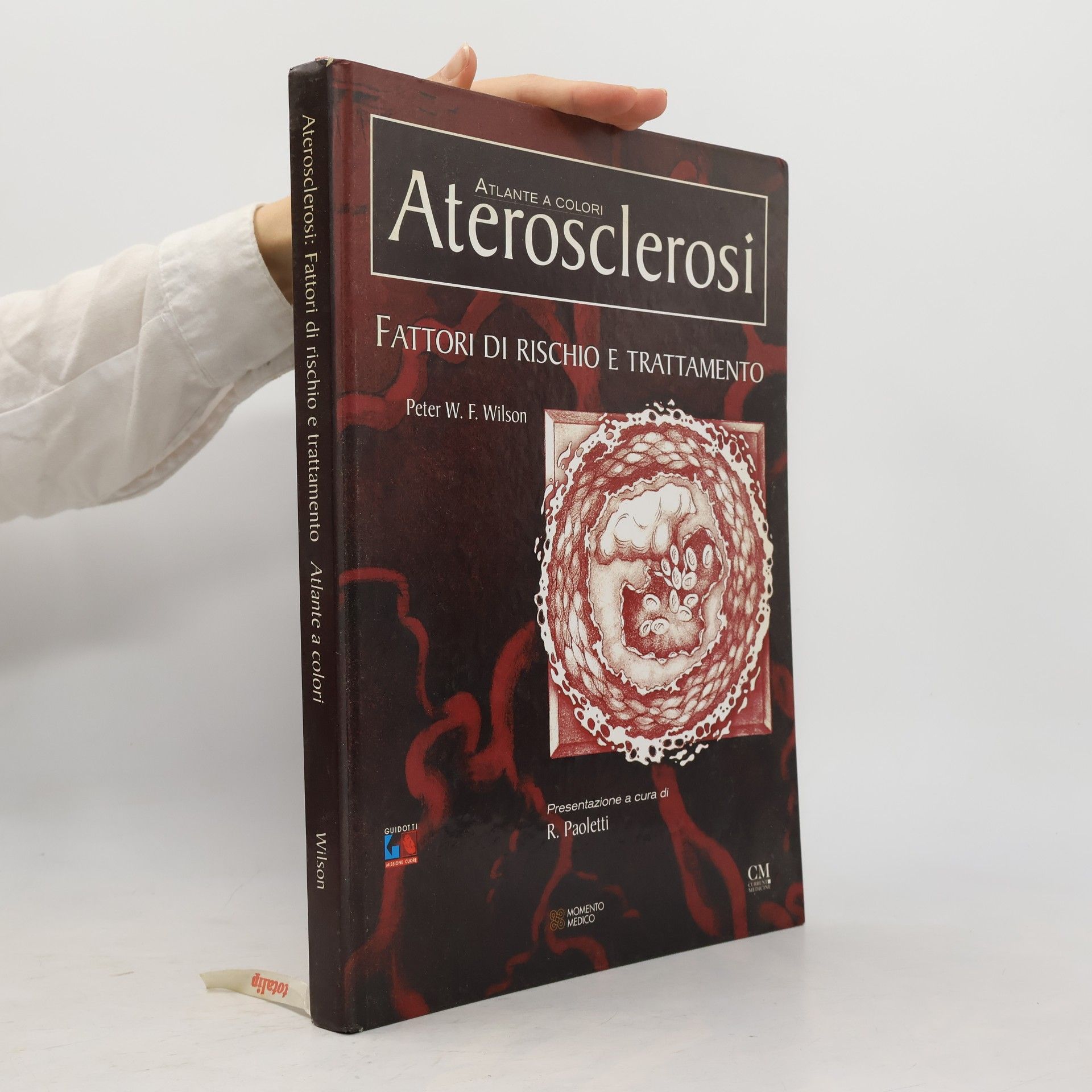 Atlante a colori aterosclerosi. Fattori di rischio e trattamento