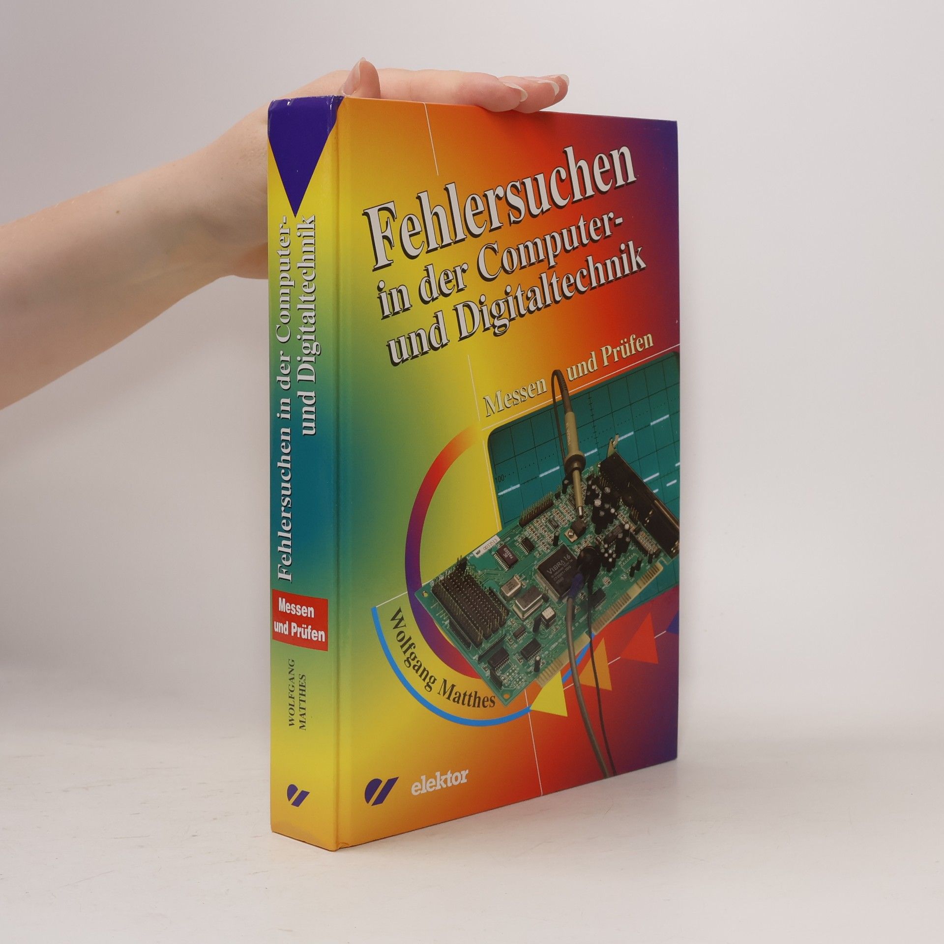 Kolektív autorov Fehlersuchen in der Computer- und Digitaltechnik