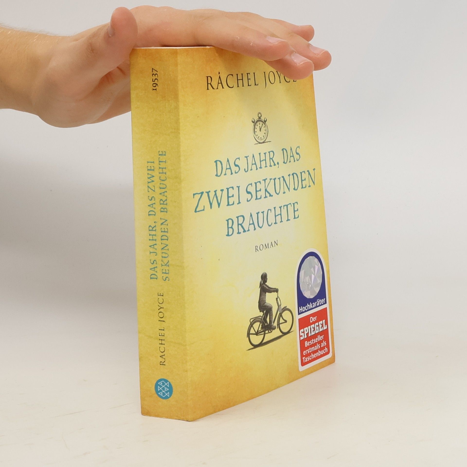 Rachel Joyce Das jahr, das zwei Sekunden brauchte