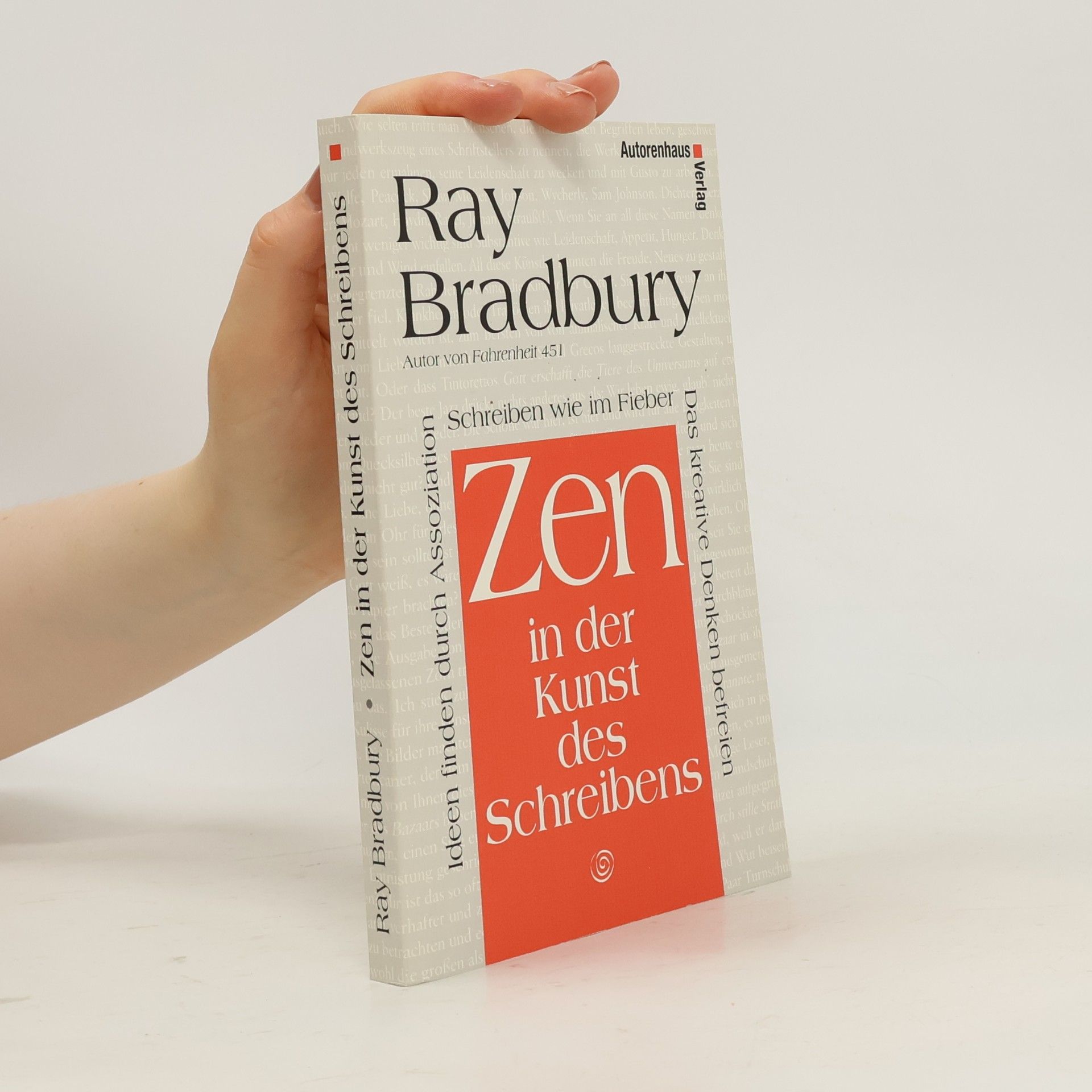 Ray Bradbury Zen in der Kunst des Schreibens